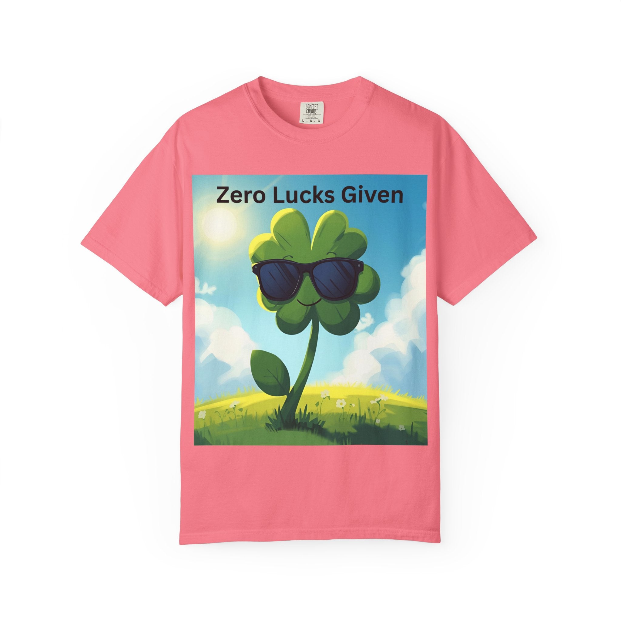Zero Lucks Given T-Shirt, Fun Graphic Tee, Unisex Casual Shirt, St. Patrick's Day Gift, Lucky Charm Apparel, Summer Outfit