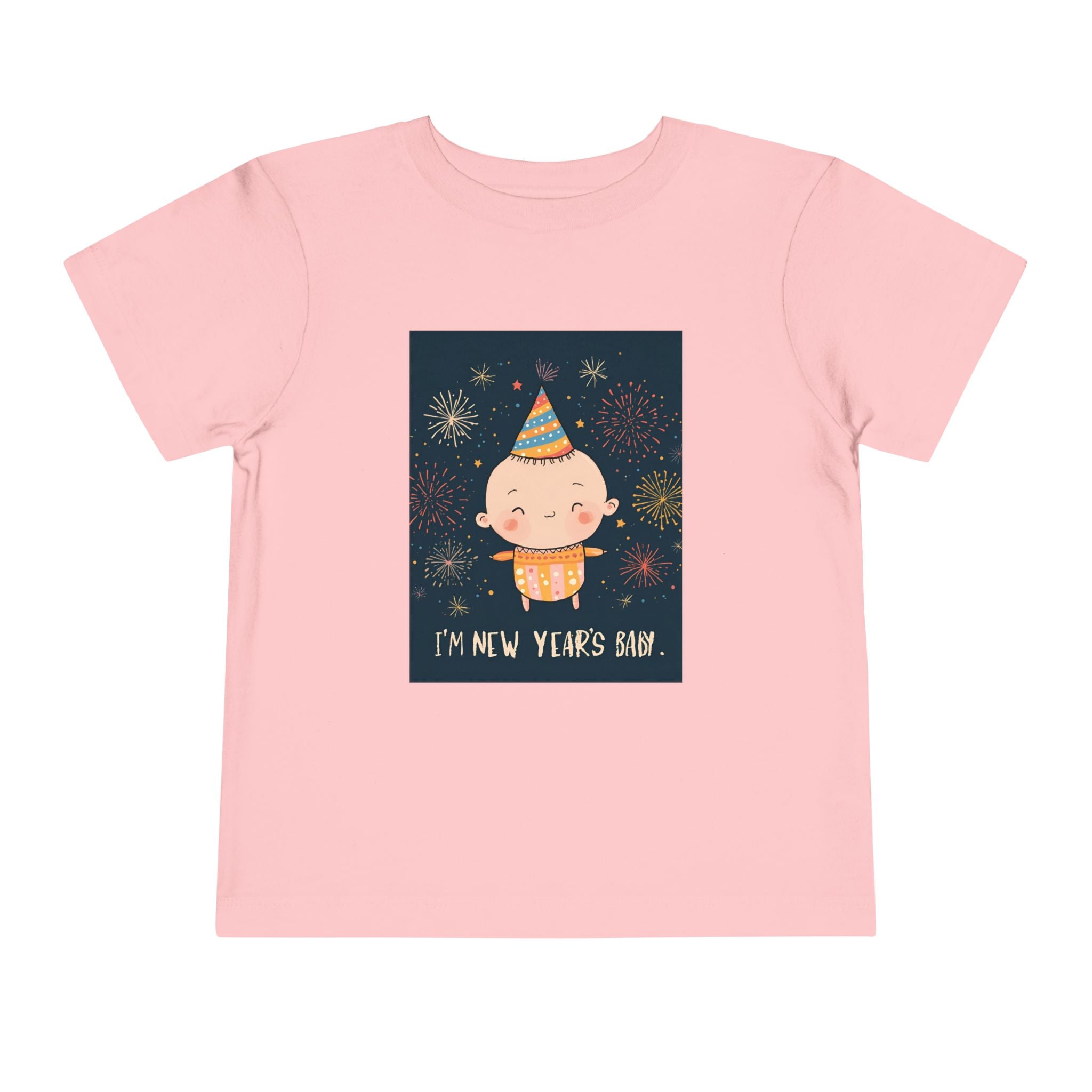 I Am A New Years Baby Toddler Short Sleeve Tee