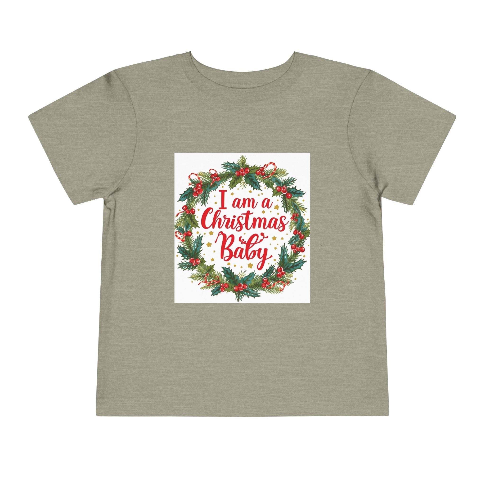 I Am A Christmas Baby Toddler Short Sleeve Tee