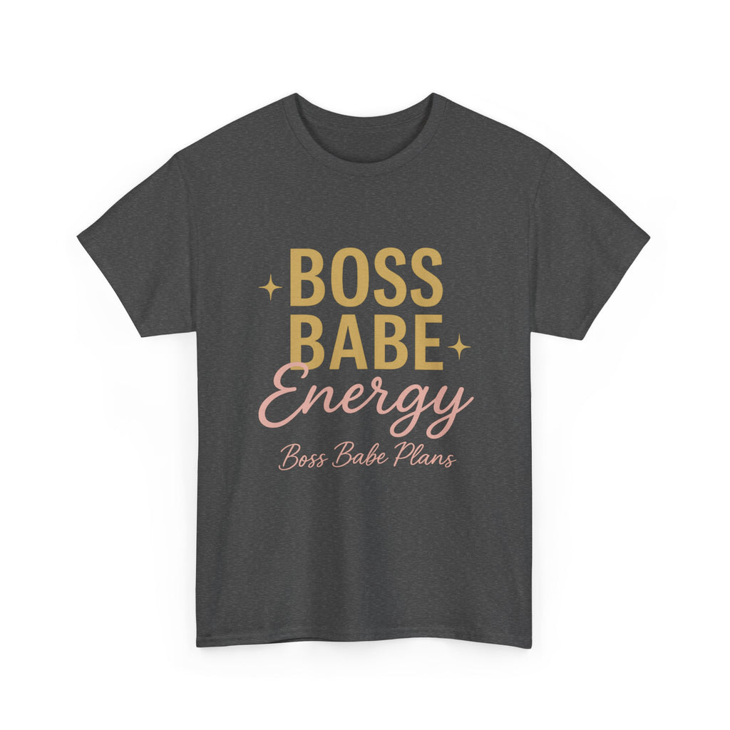 Boss Babe Plans Energy Unisex Cotton Tee