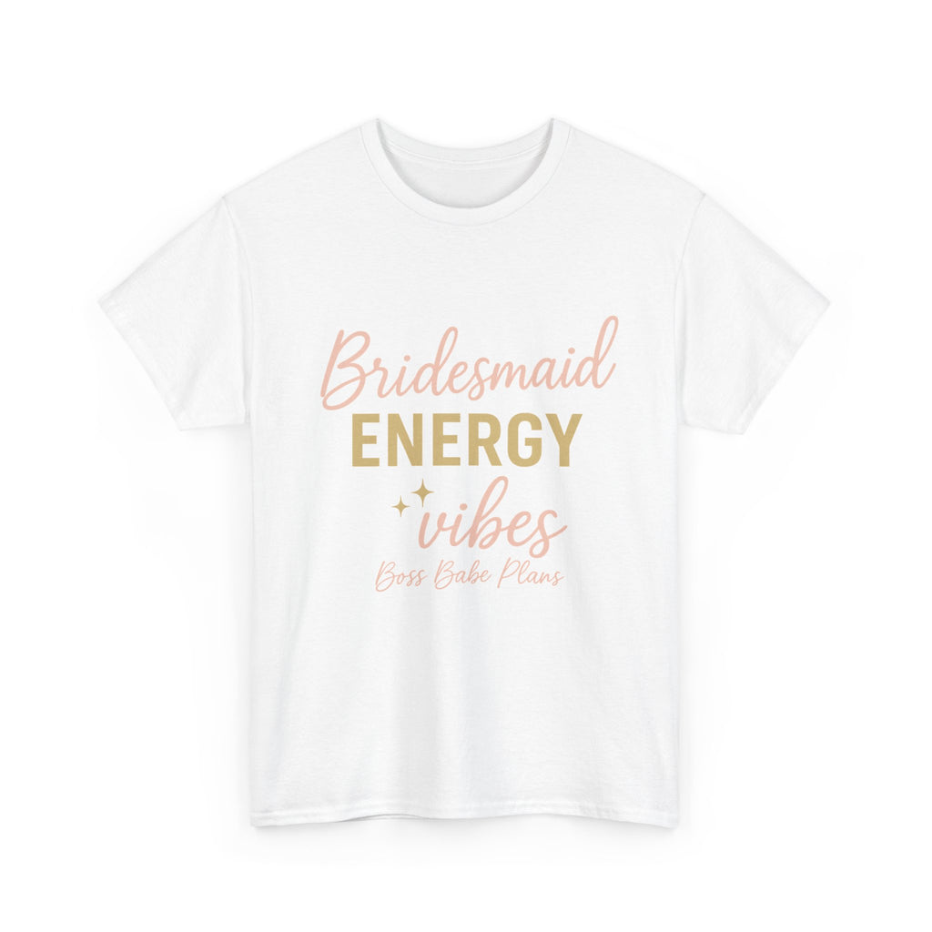 Boss Babe Plans Bridesmaid Energy Vibes