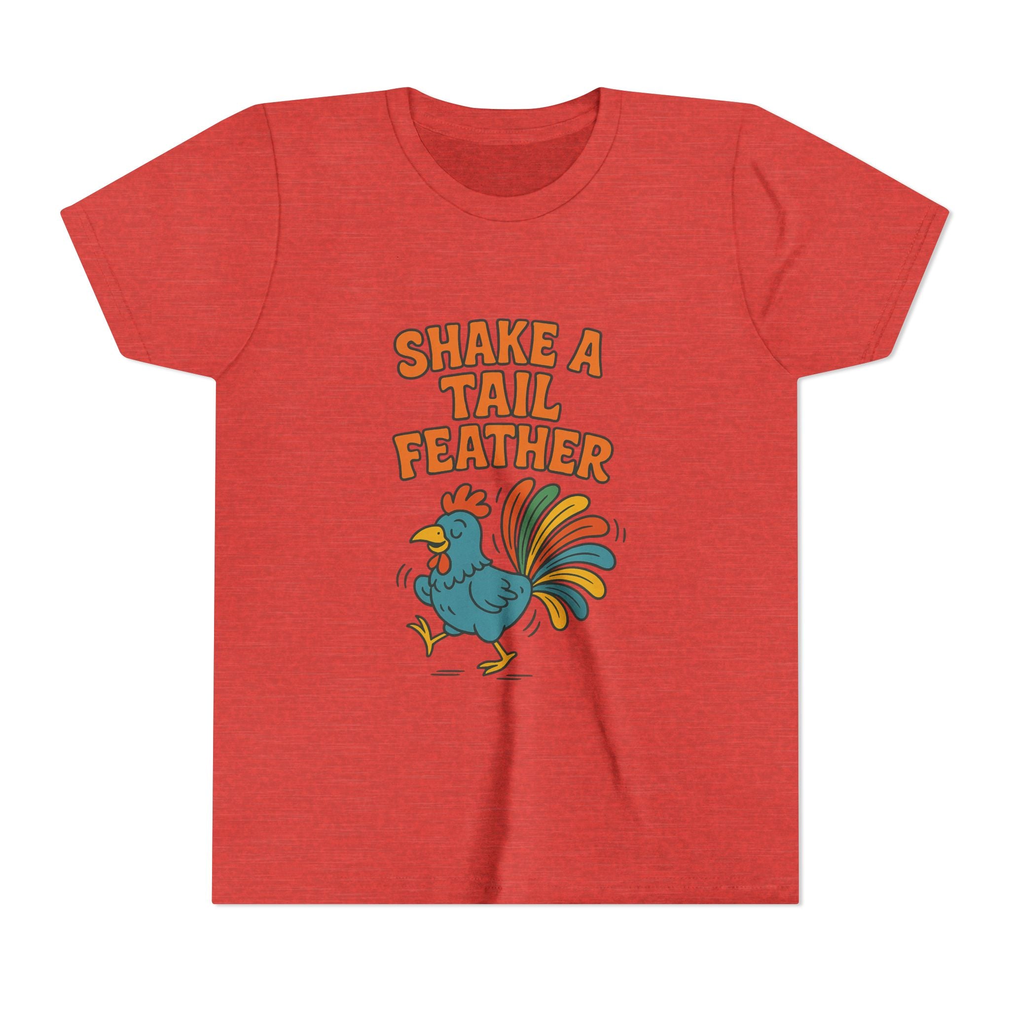 Shake A Tail Feather Youth Short Sleeve Tee