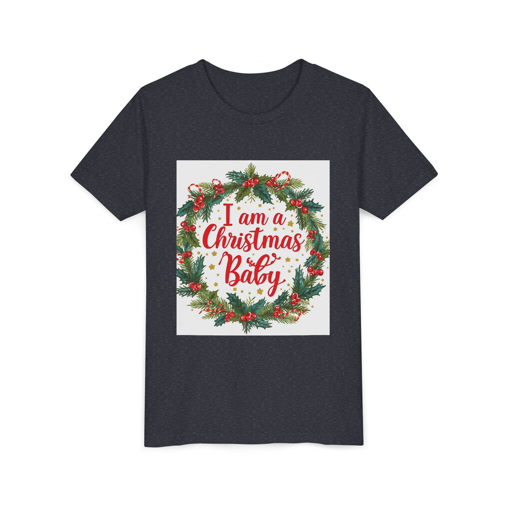 I Am A Christmas Baby Youth Short Sleeve Tee