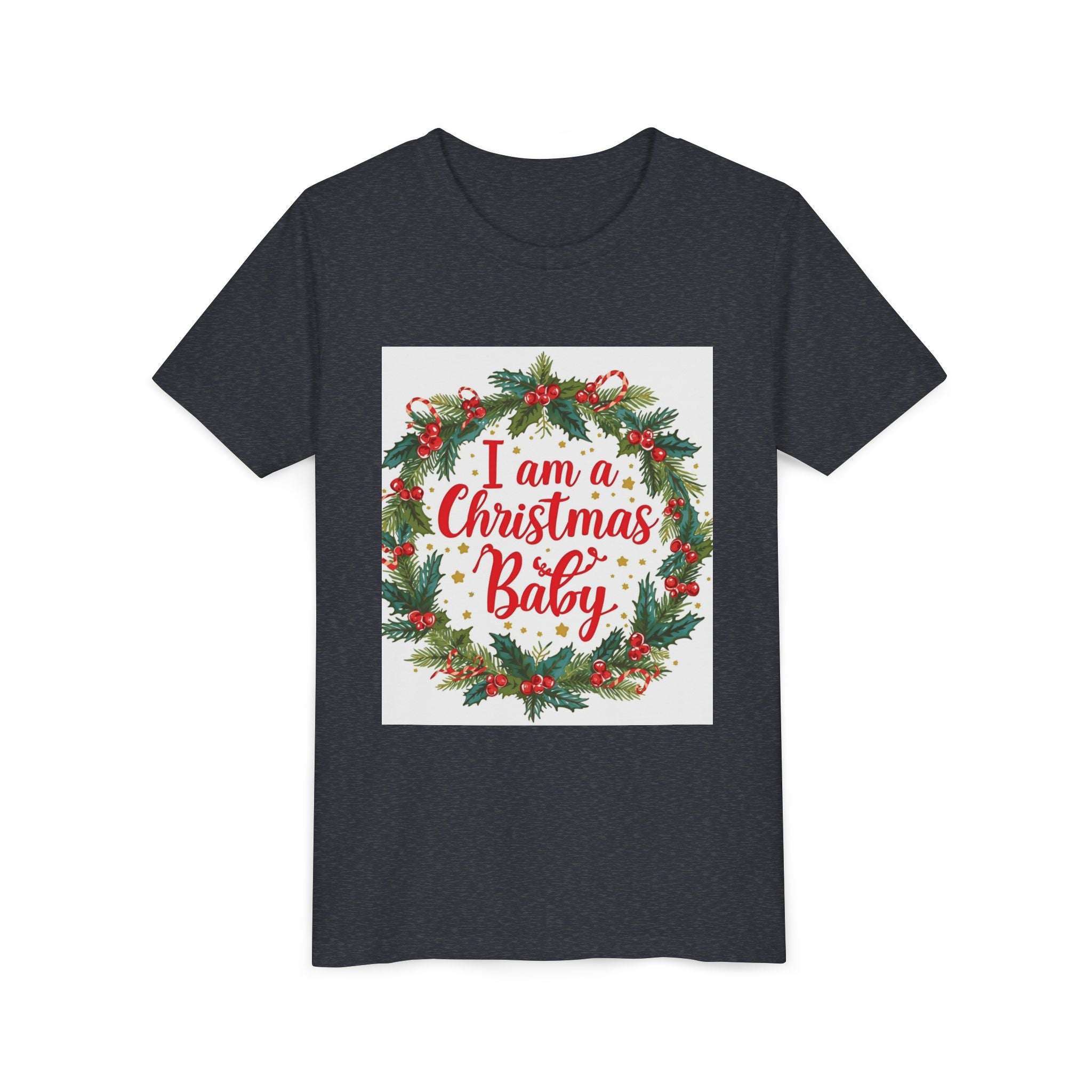 I Am A Christmas Baby Youth Short Sleeve Tee