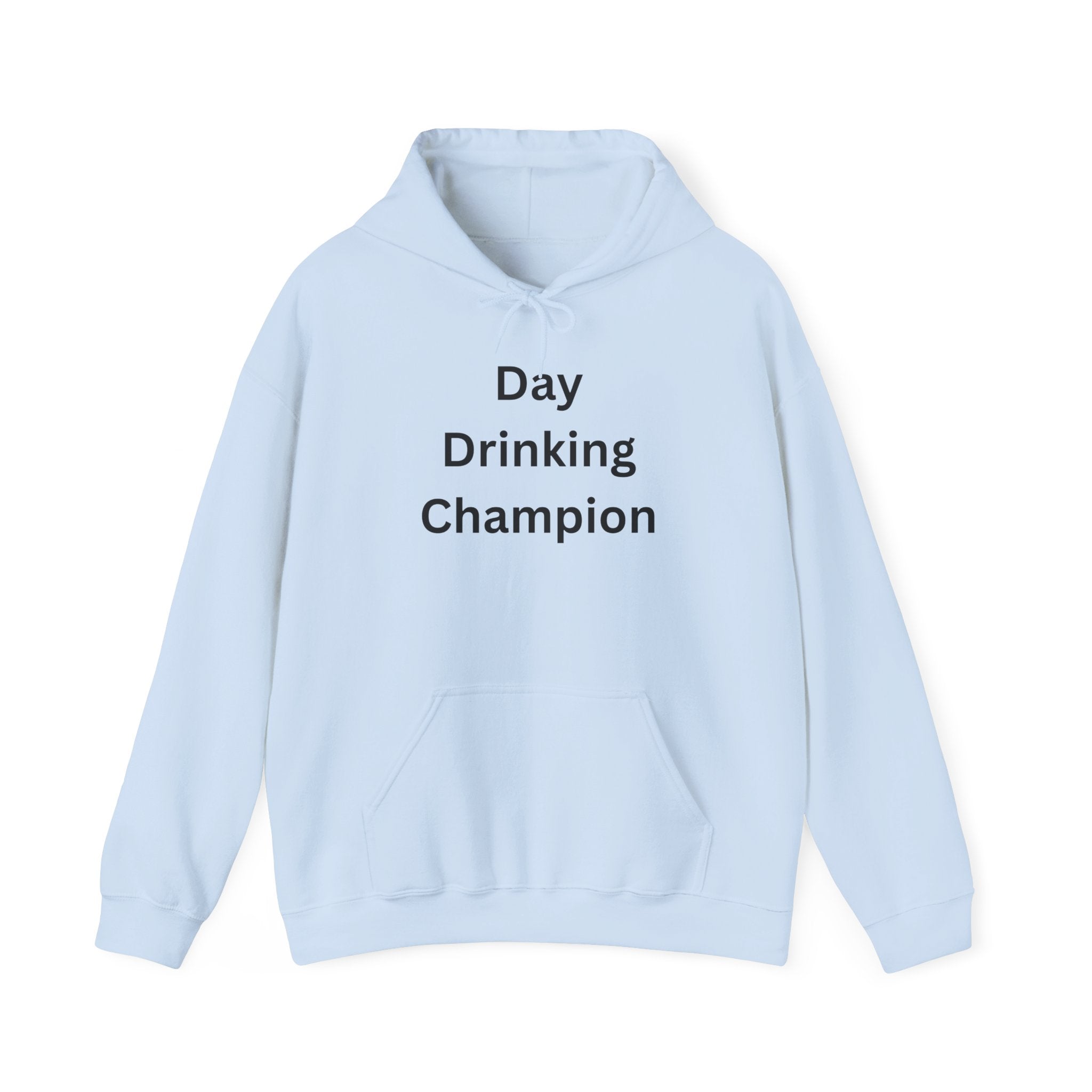 Day Drinking Champion Hoodie | Unisex Sweatshirt, Funny Gift, Casual Wear, Drinking Lover Apparel, Festive Hoodie