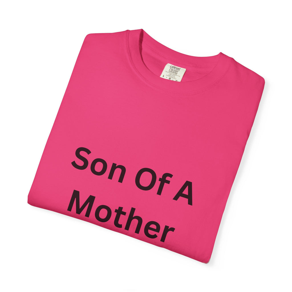 Son Of A Mother Monkey Unisex Garment-Dyed T-shirt