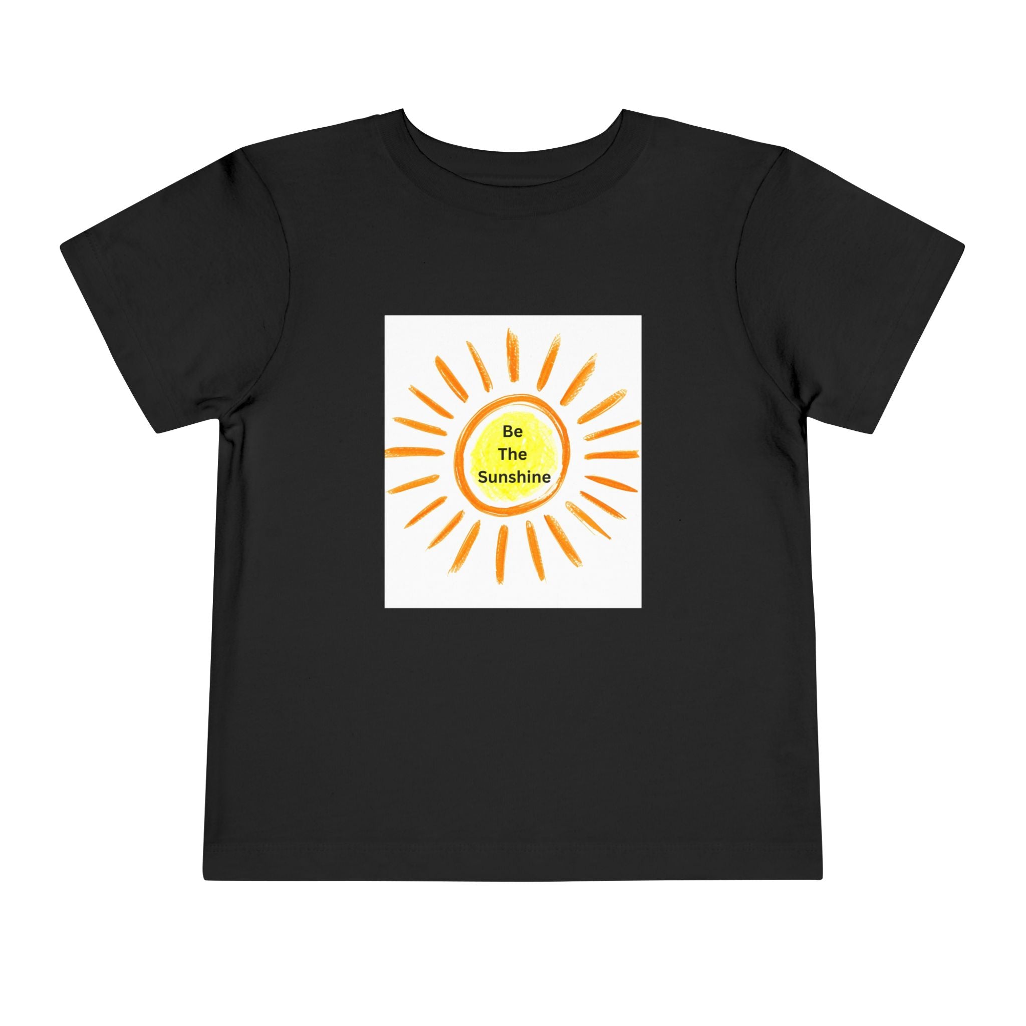 Be The Sunshine Toddler Short Sleeve Tee