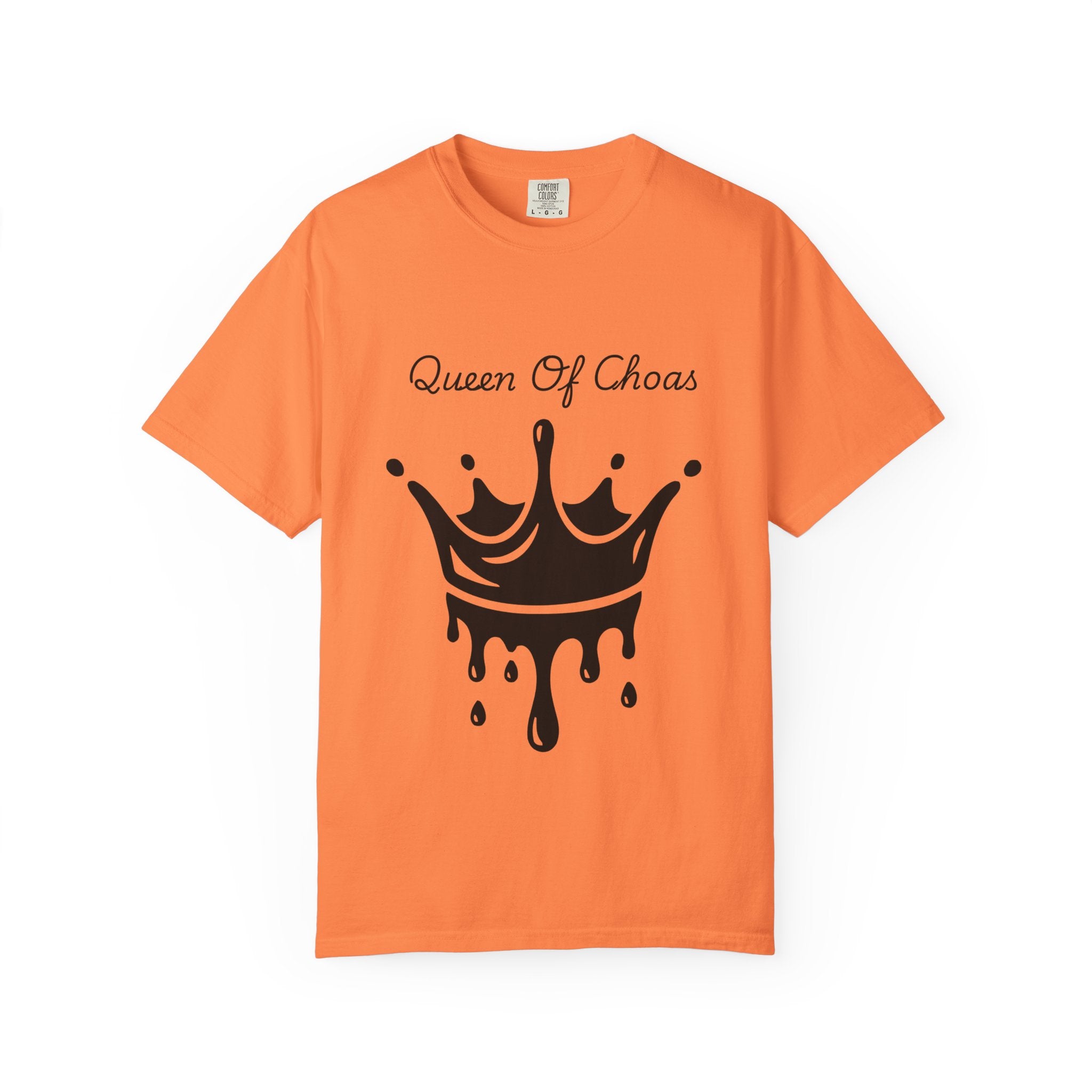 Queen of Chaos Unisex Garment-Dyed T-Shirt, Gift for Her, Casual Wear, Birthday Gift, Trendy Graphic Tee, Fun Statement Shirt