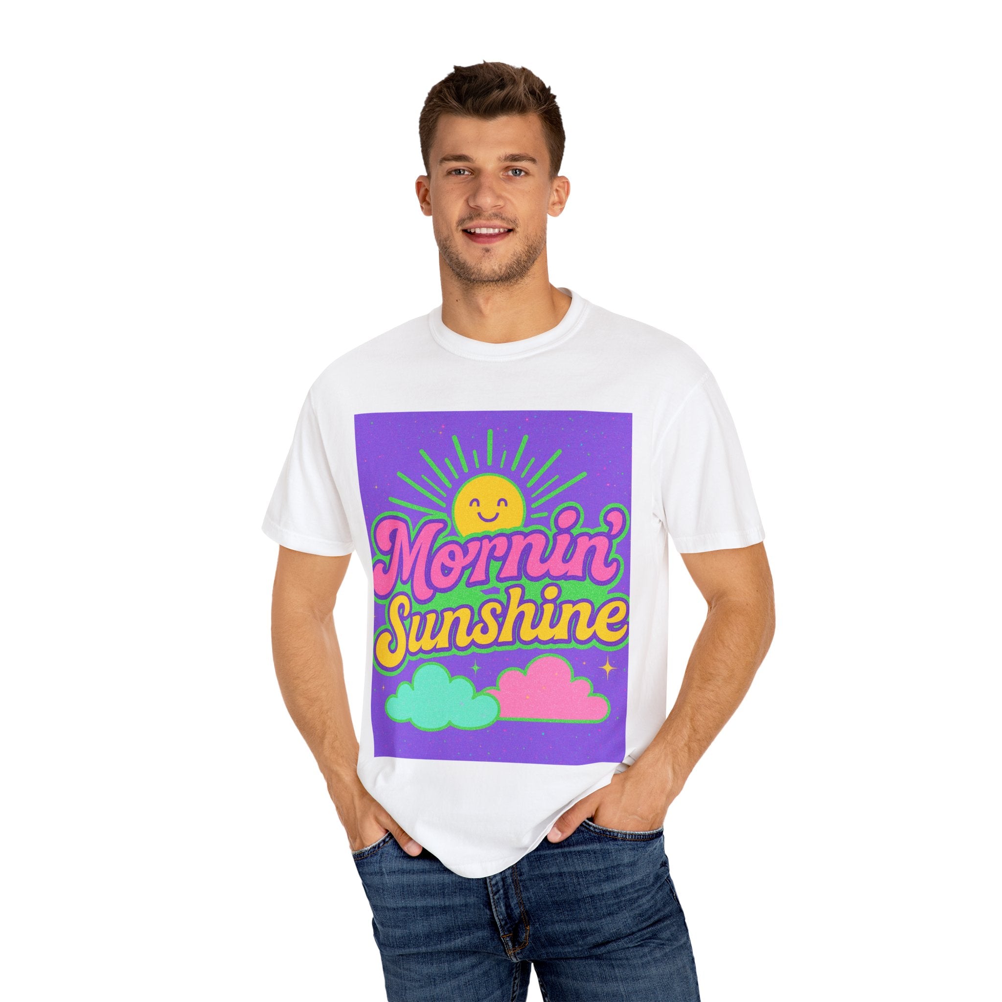 Mornin' Sunshine Unisex Garment-Dyed T-Shirt