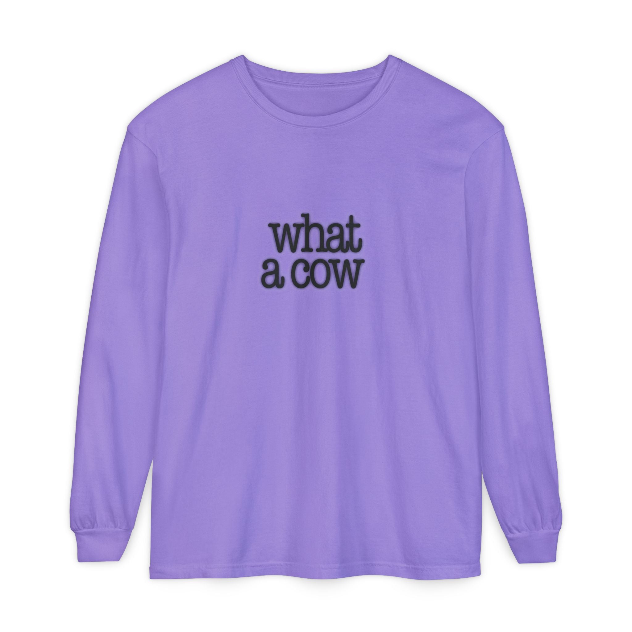 What A Cow Unisex Garment-dyed Long Sleeve T-Shirt
