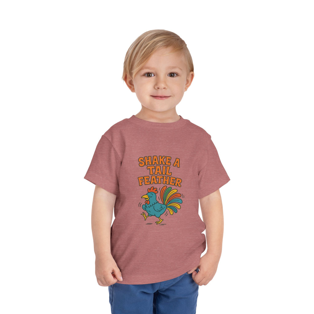 Shake A Tail Feather Funny Toddler Short Sleeve Tee
