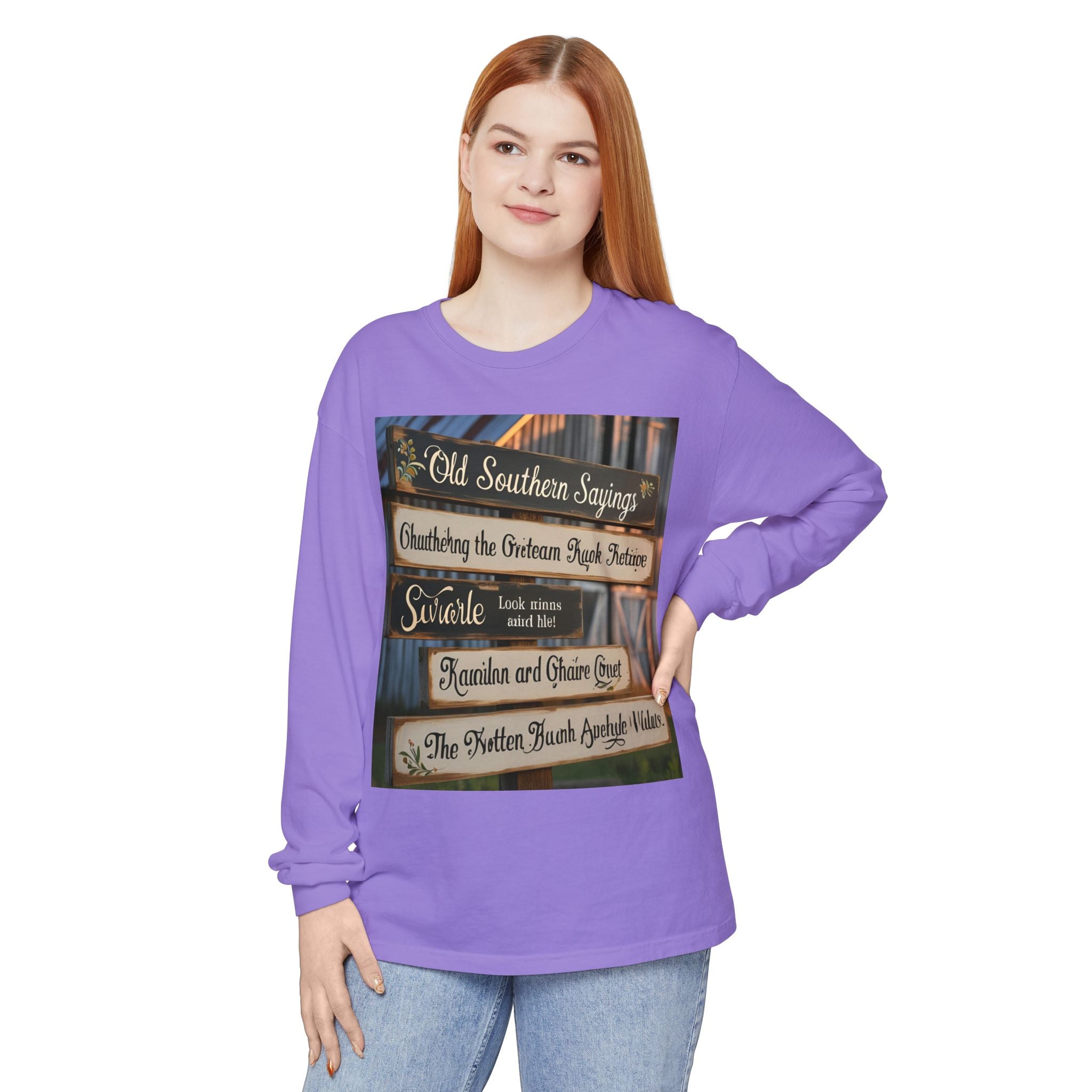 Old Southern Sayings Crossings Unisex Garment-dyed Long Sleeve T-Shirt