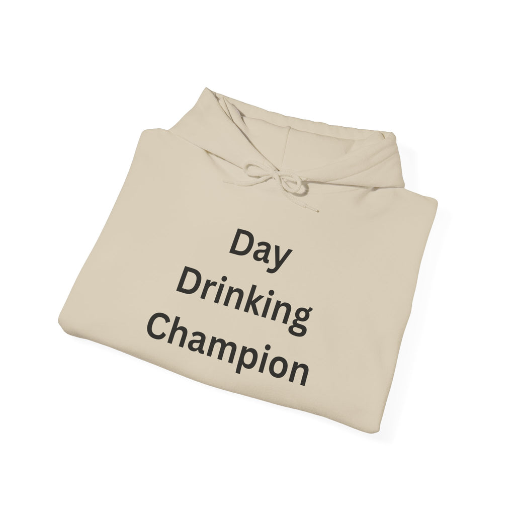 Day Drinking Champion Hoodie | Unisex Sweatshirt, Funny Gift, Casual Wear, Drinking Lover Apparel, Festive Hoodie
