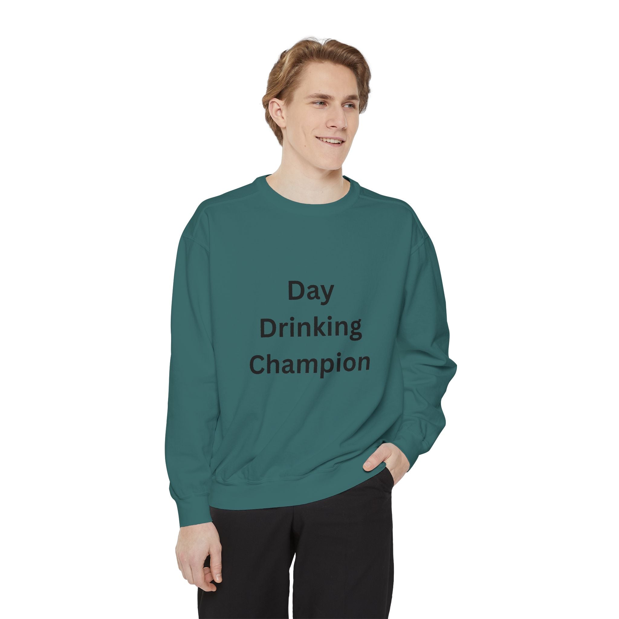 Day Drinking Champion Sweatshirt, Unisex Garment-Dyed Apparel, Perfect for Brunch, Casual Outings, Celebration Gifts, Cozy Comfort
