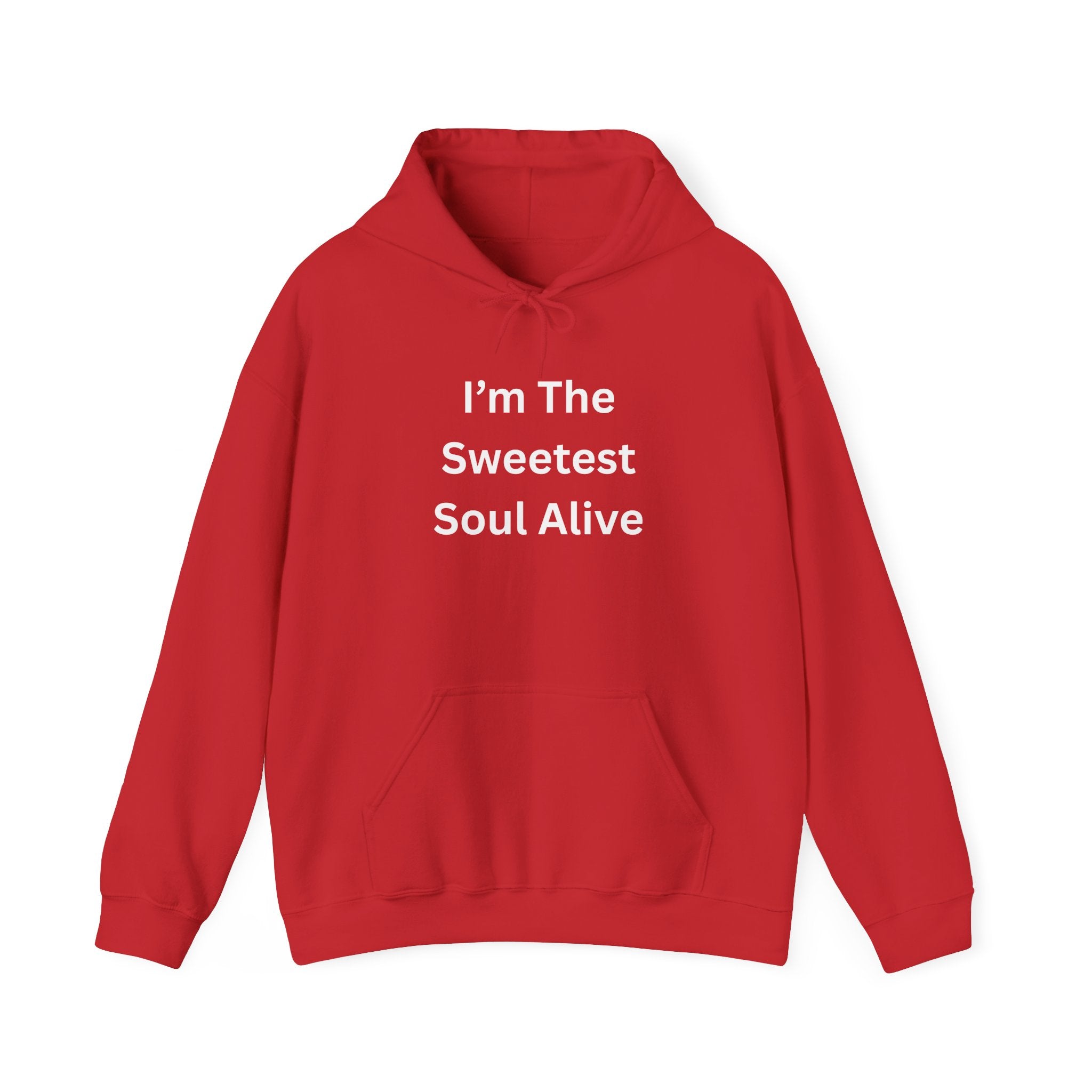 I'm The Sweetest Soul Alive Hoodie | Cozy Sweatshirt for Friends, Family Gifts, Birthdays, Celebrations, Casual Wear