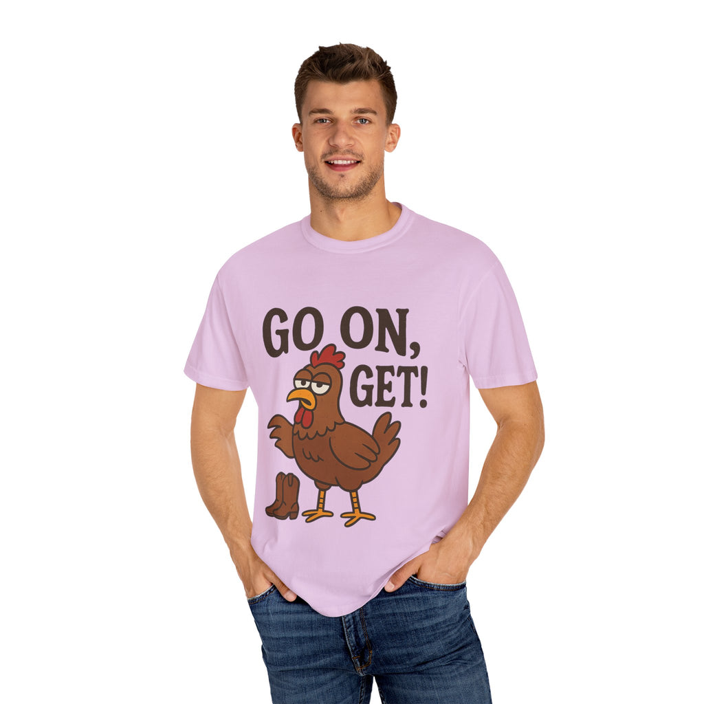 Funny Chicken Graphic T-Shirt - "Go On, Get!" Unisex Tee