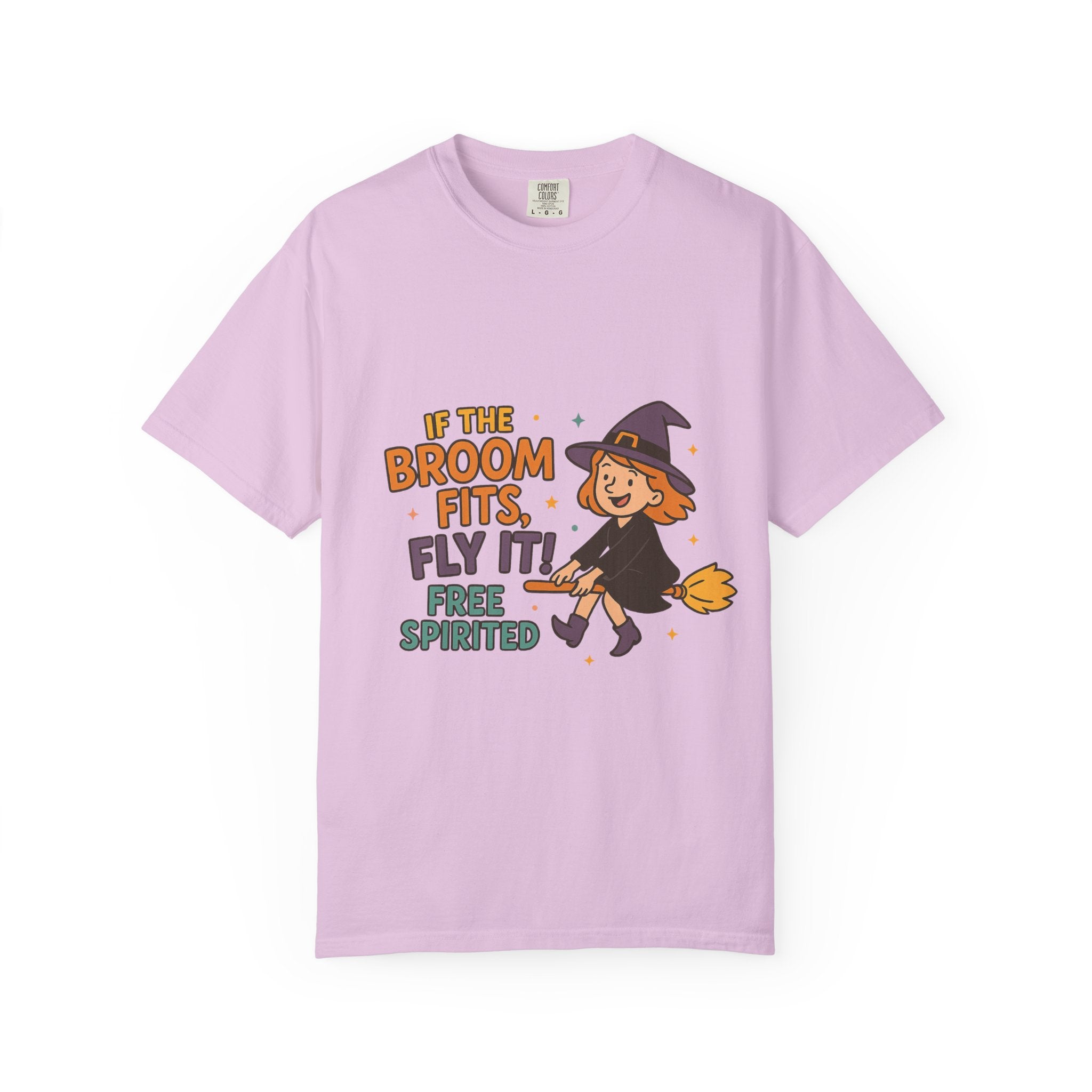 If The Broom Fits Fly It Funny Unisex Garment-Dyed T-shirt