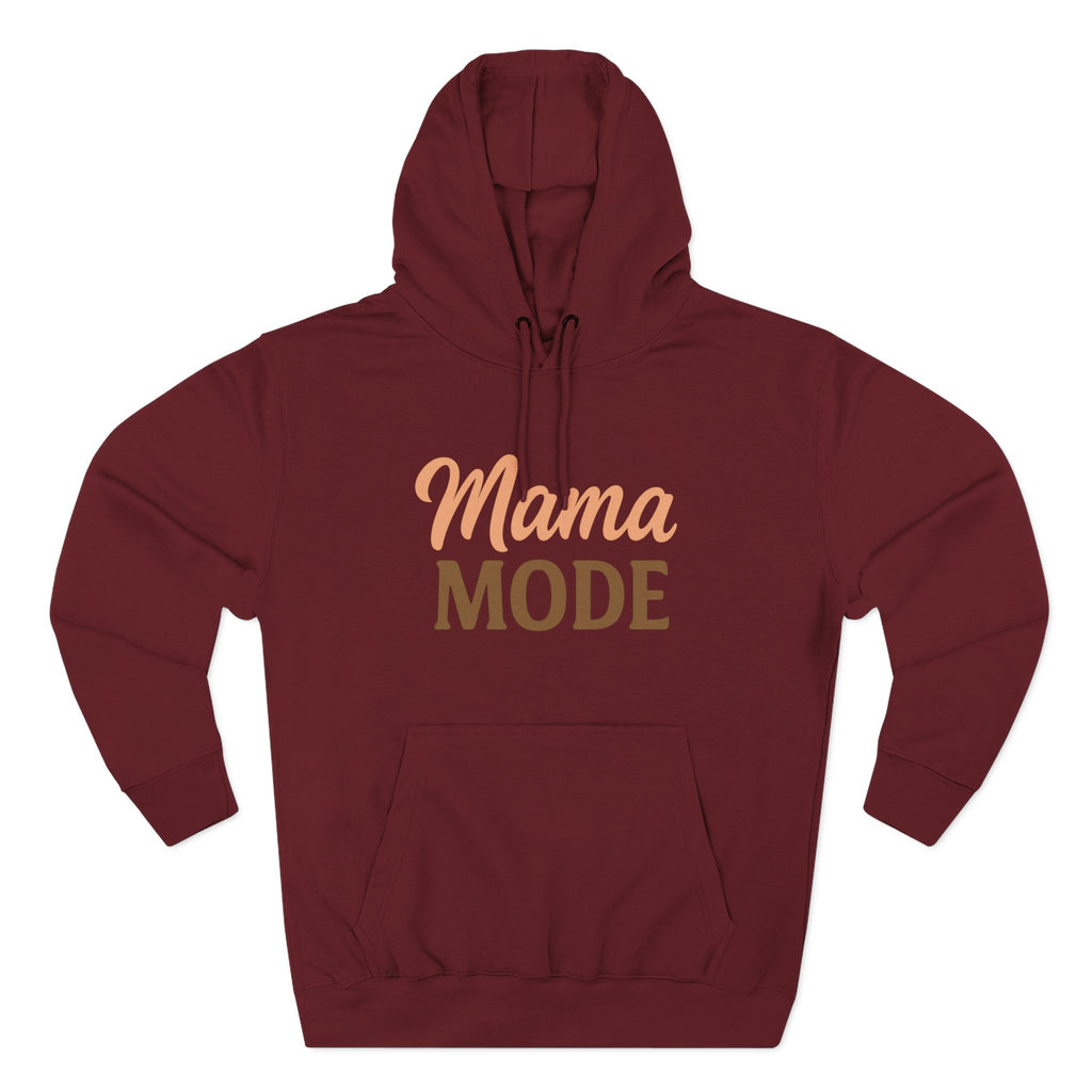 Mama Mode Hoodie — Cozy Casual Fleece Sweatshirt for Moms