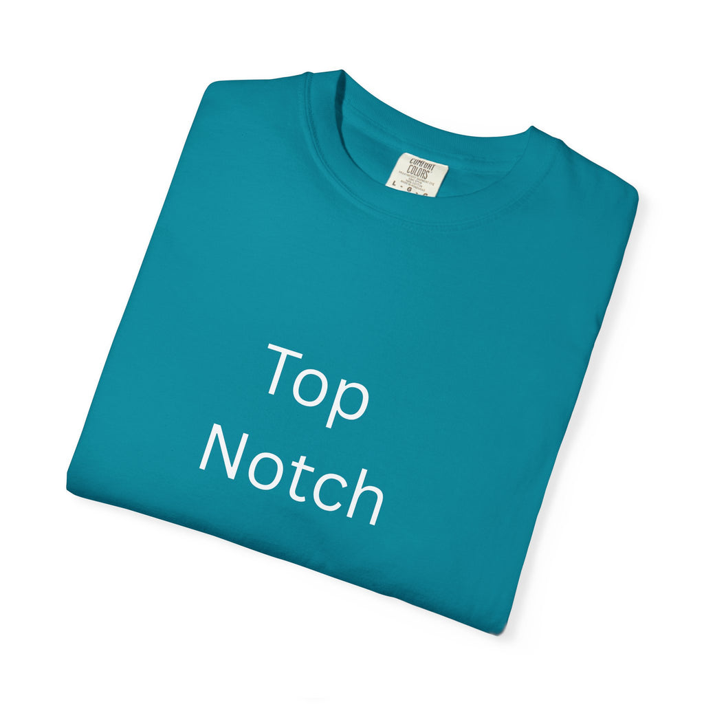 Top Notch Garment-Dyed T-Shirt - Casual Comfort, Everyday Wear, Eco-Friendly, Unisex Style, Gift for Friends