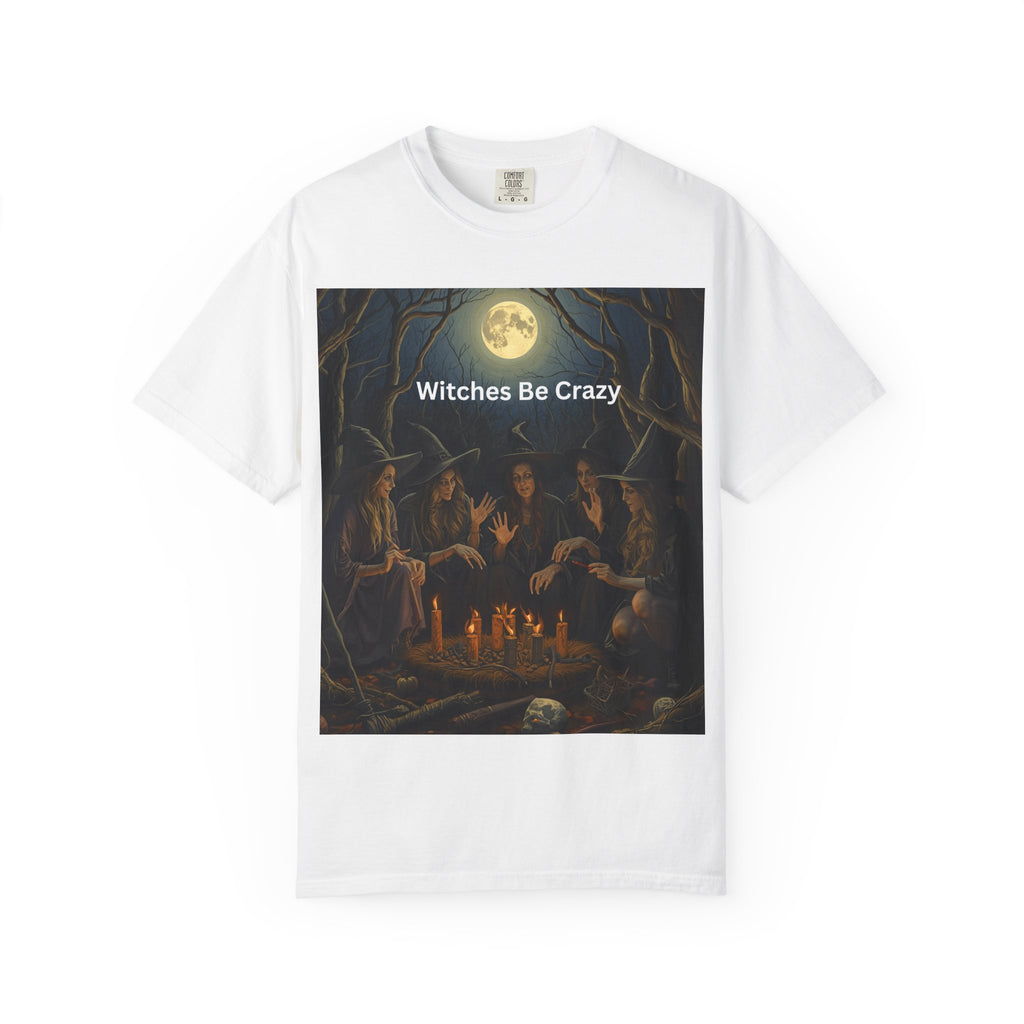 Spooky Halloween Witches Be Crazy T-Shirt, Unisex Witch T-shirt, Spooky Halloween Tee, Casual Graphic Shirt, Perfect for Witches, Gift for Witch Friends