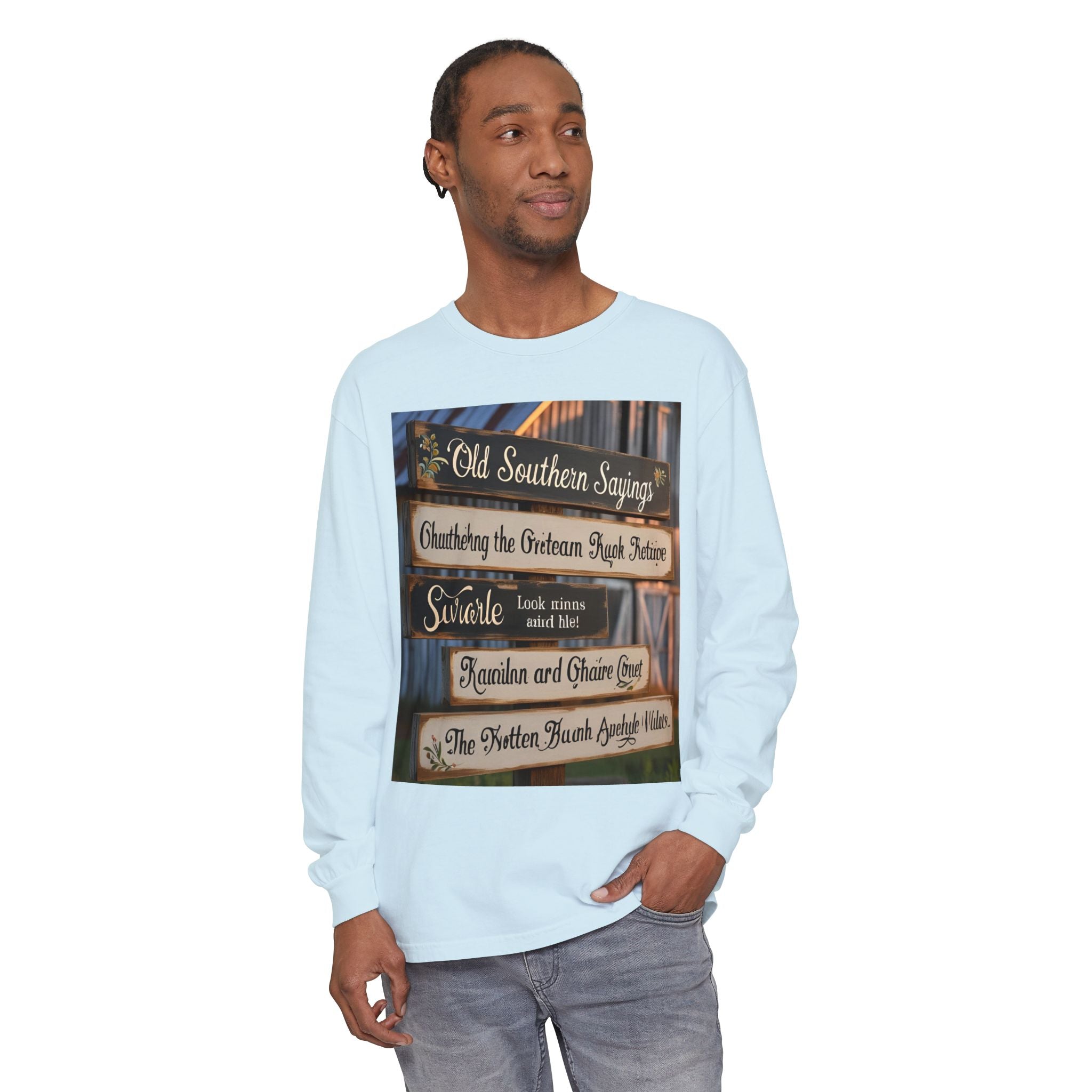 Old Southern Sayings Crossings Unisex Garment-dyed Long Sleeve T-Shirt