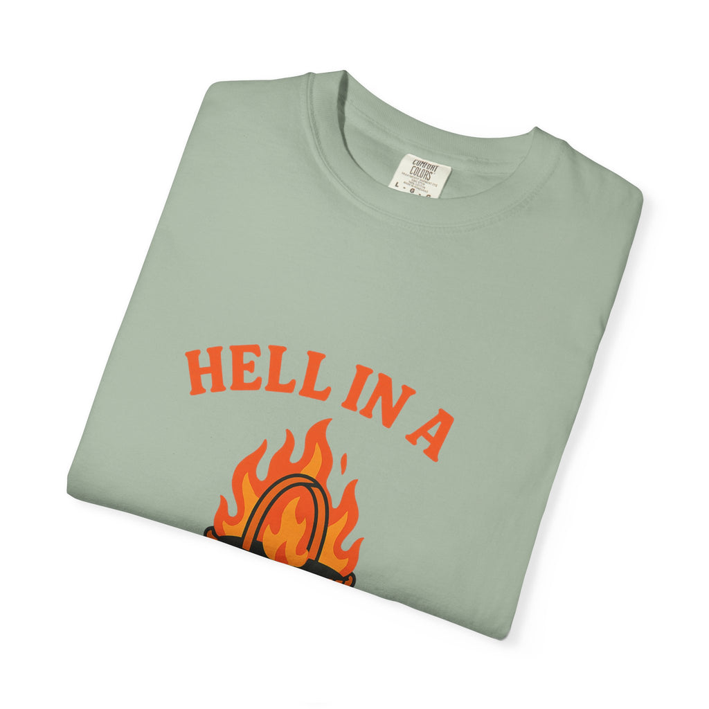 Hell In A Handbasket Funny Unisex Garment-Dyed T-shirt