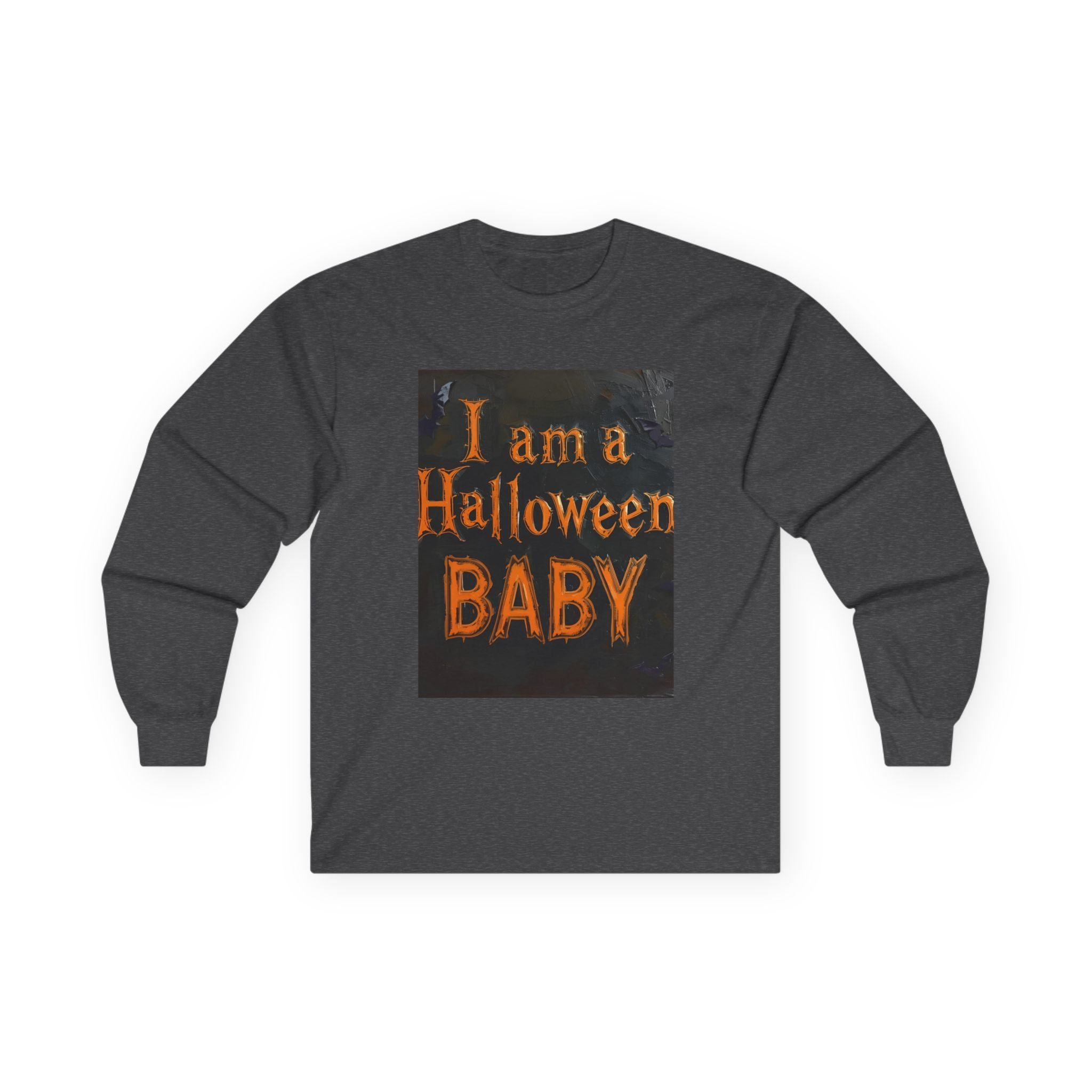 I Am A Halloween Baby Unisex Ultra Cotton Long Sleeve Tee
