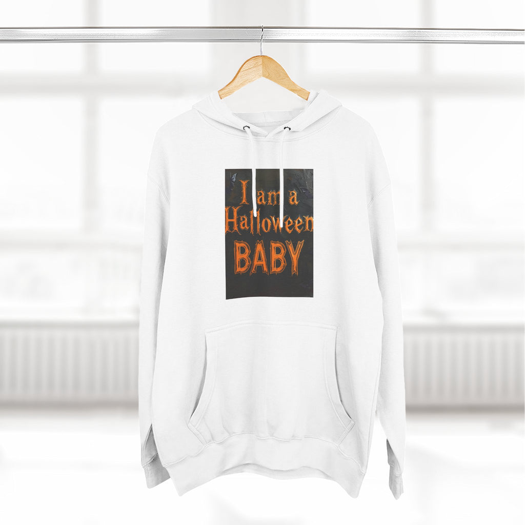 I Am A Halloween Baby Three-Panel Fleece Hoodie