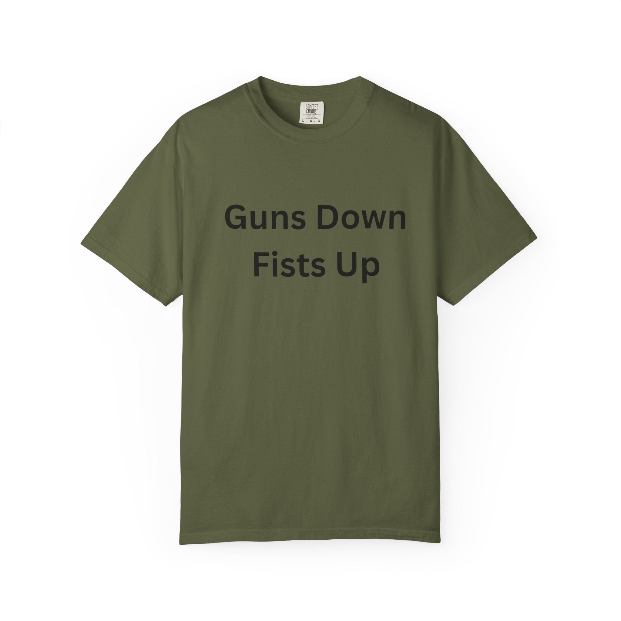 Unisex Motivational T-Shirt - Guns Down Fists Up - Casual Wear, Activism Shirt, Gift for A Cause, Everyday Comfort, Inspirational Tee