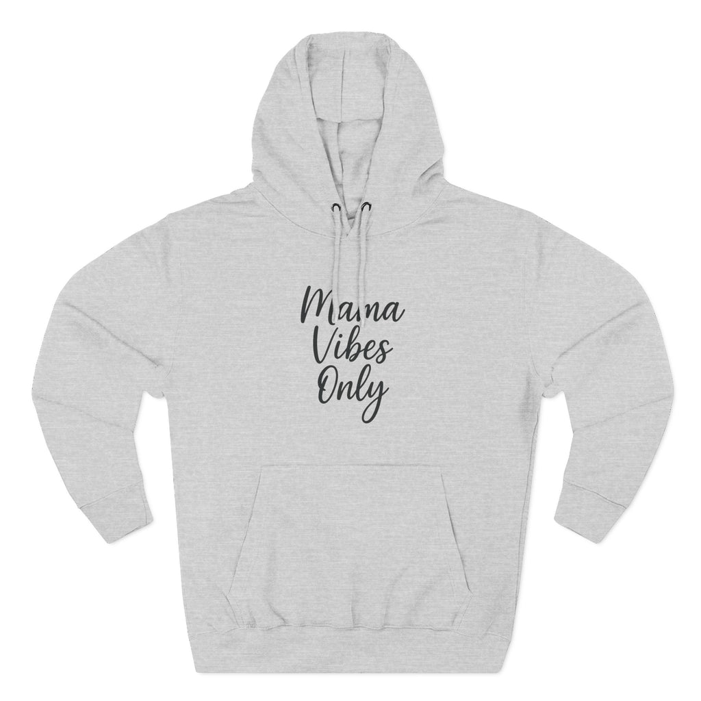 Mama Mode Mama Vibes Only Hoodie