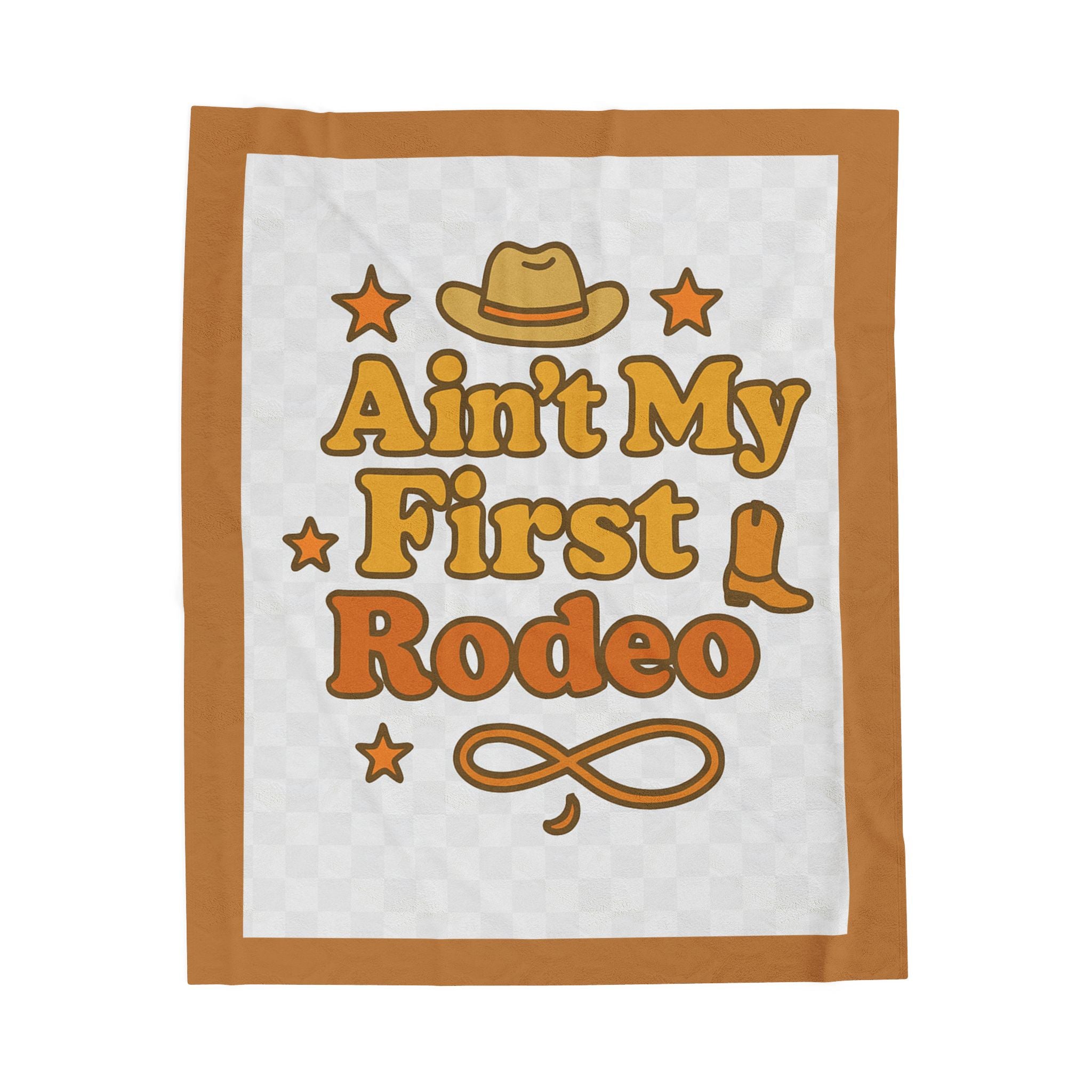 Ain't My First Rodeo Velveteen Plush Blanket