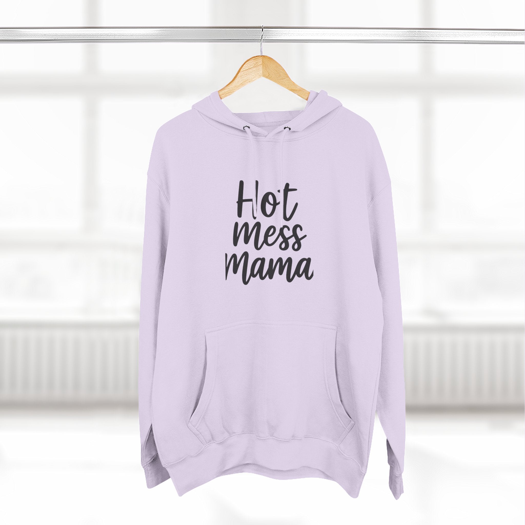 Mama Mode Hot Mess Mama Hoodie - Funny Mom Graphic Fleece Pullover