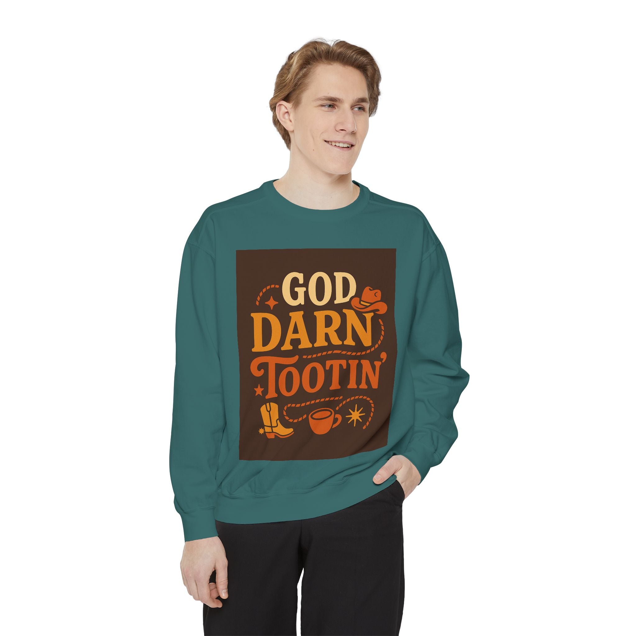God Darn Tootin' Funny Sweatshirt, Unisex Garment-Dyed Pullover, Gift for Cowpoke Lovers, Western Style, Casual Cozy Wear