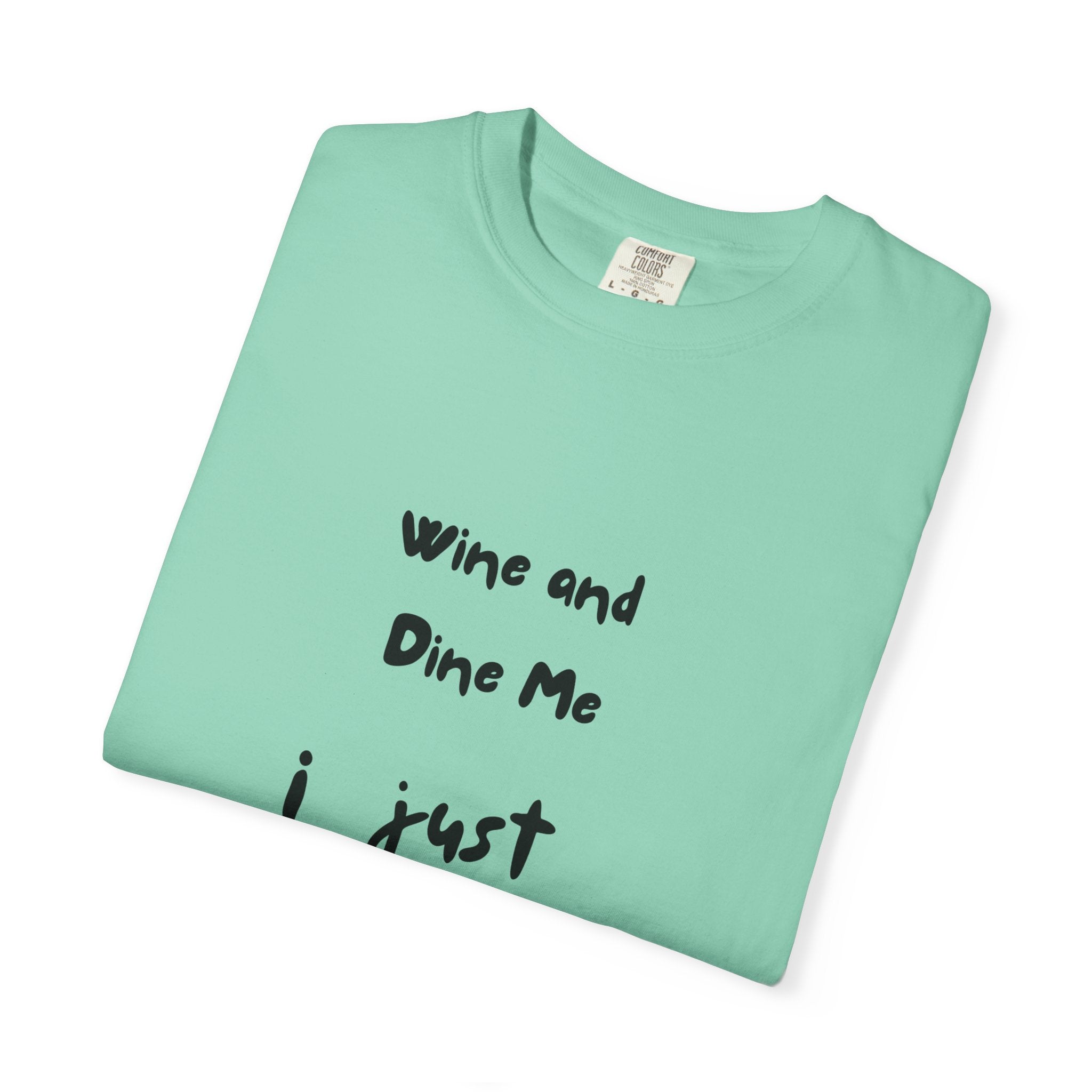 Wine & Dine Unisex T-Shirt: Casual Humor Tee for Parties, Gifts, or Everyday Wear – Fun Statement Shirt