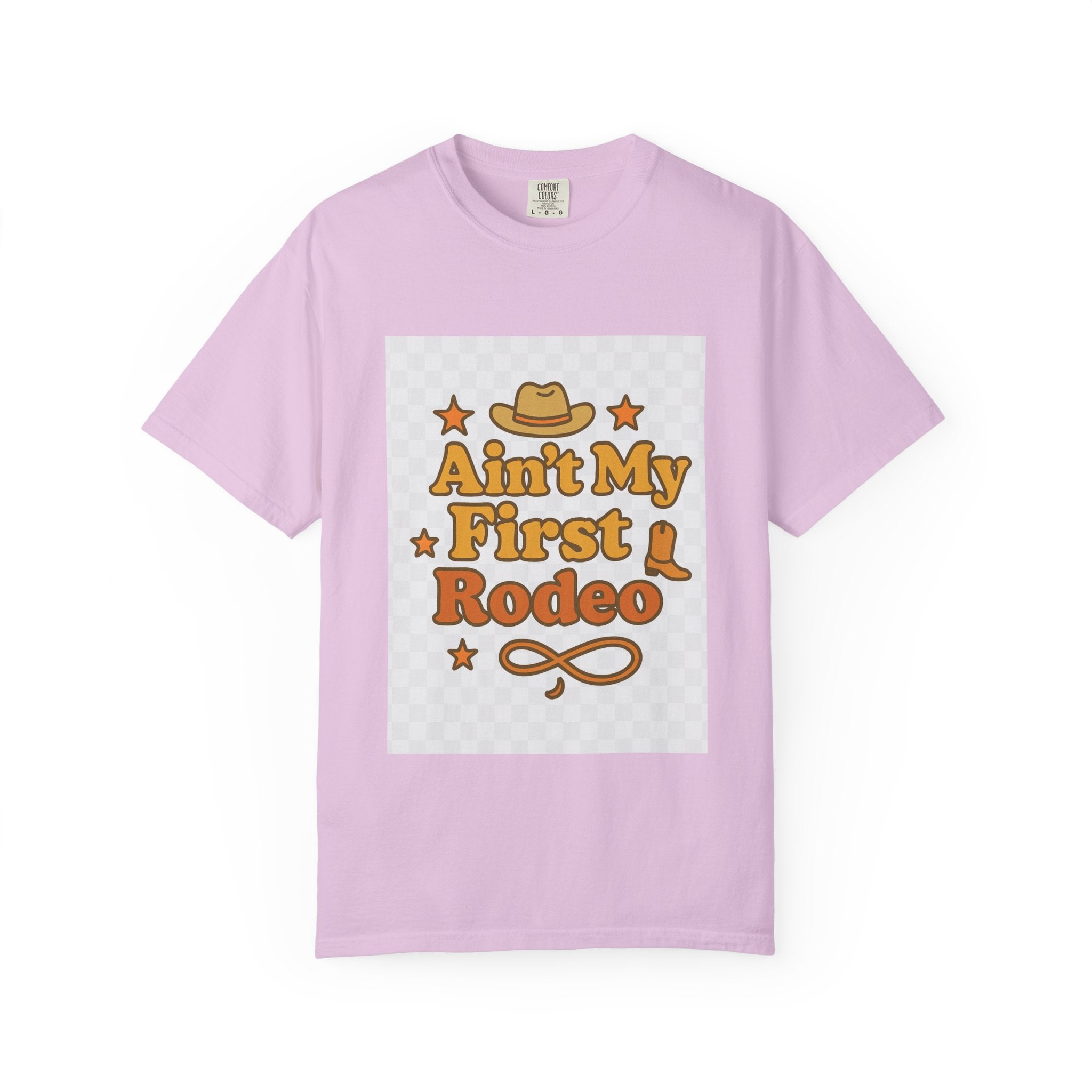 Ain't My First Rodeo Unisex T-Shirt