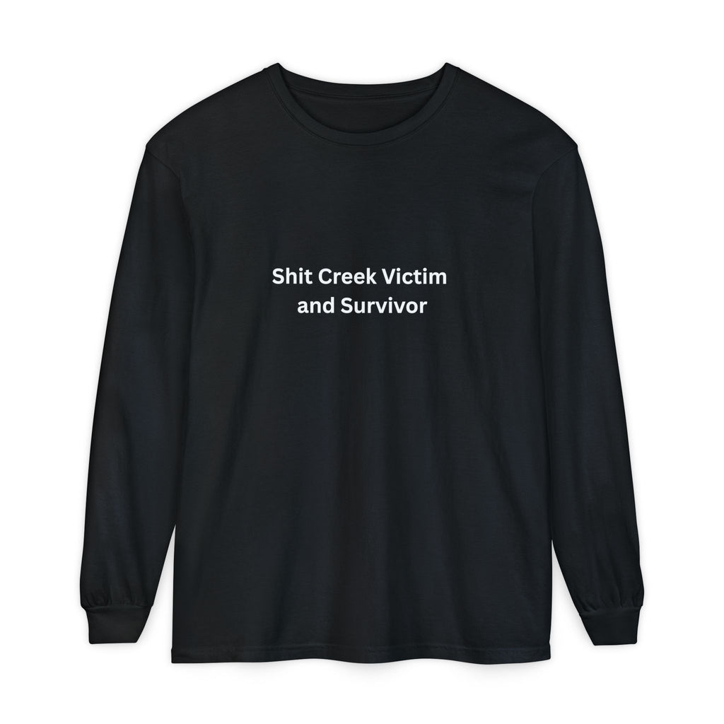 Shit Creek Survivor Long Sleeve T-Shirt, Funny Gift, Casual Wear, Humor Shirt, Birthday Gift, Unisex Apparel