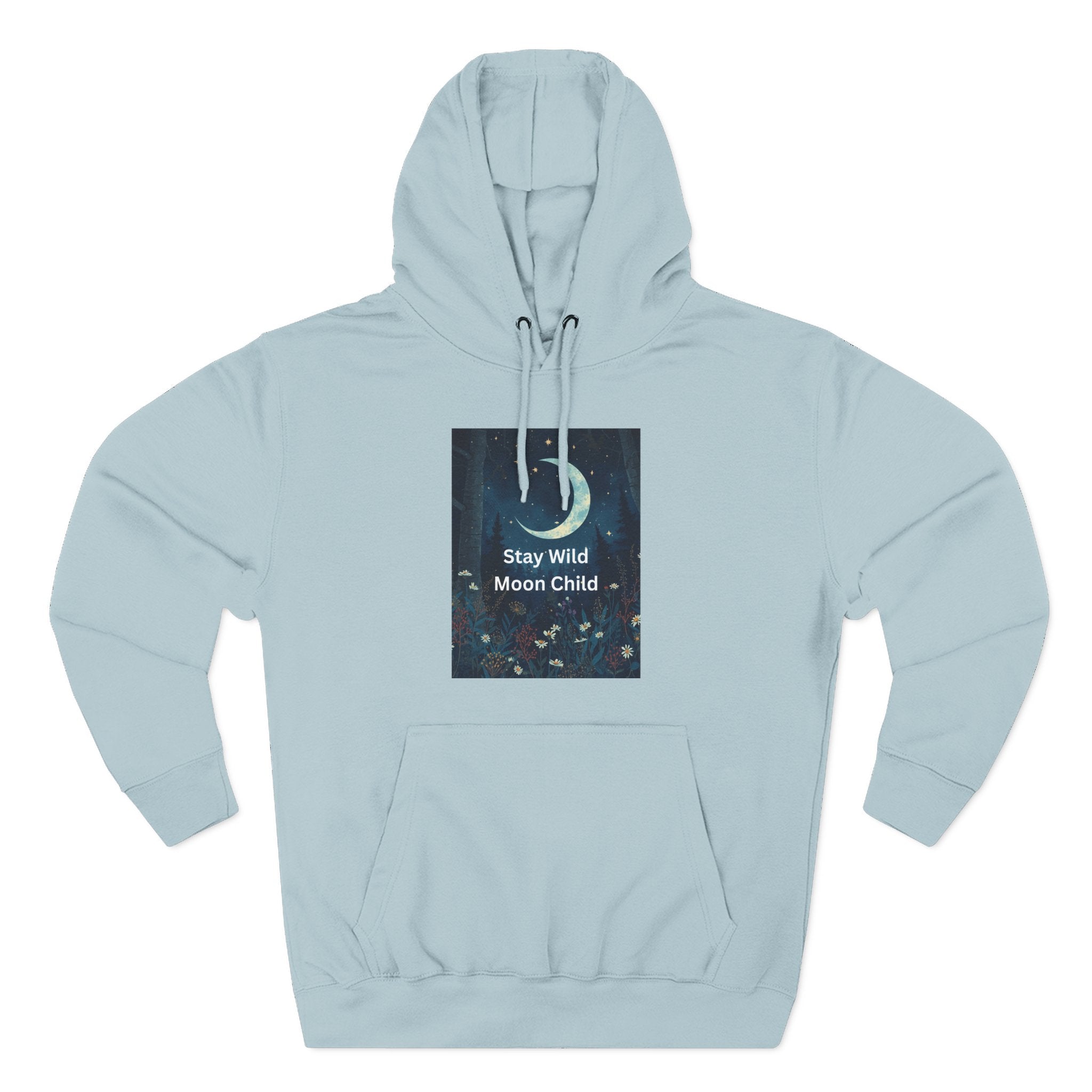 Stay Wild Moon Child Hoodie - Cozy Fleece, Celestial Vibes, Perfect for Nature Lovers, Gifts for All Occasions, Unisex Apparel