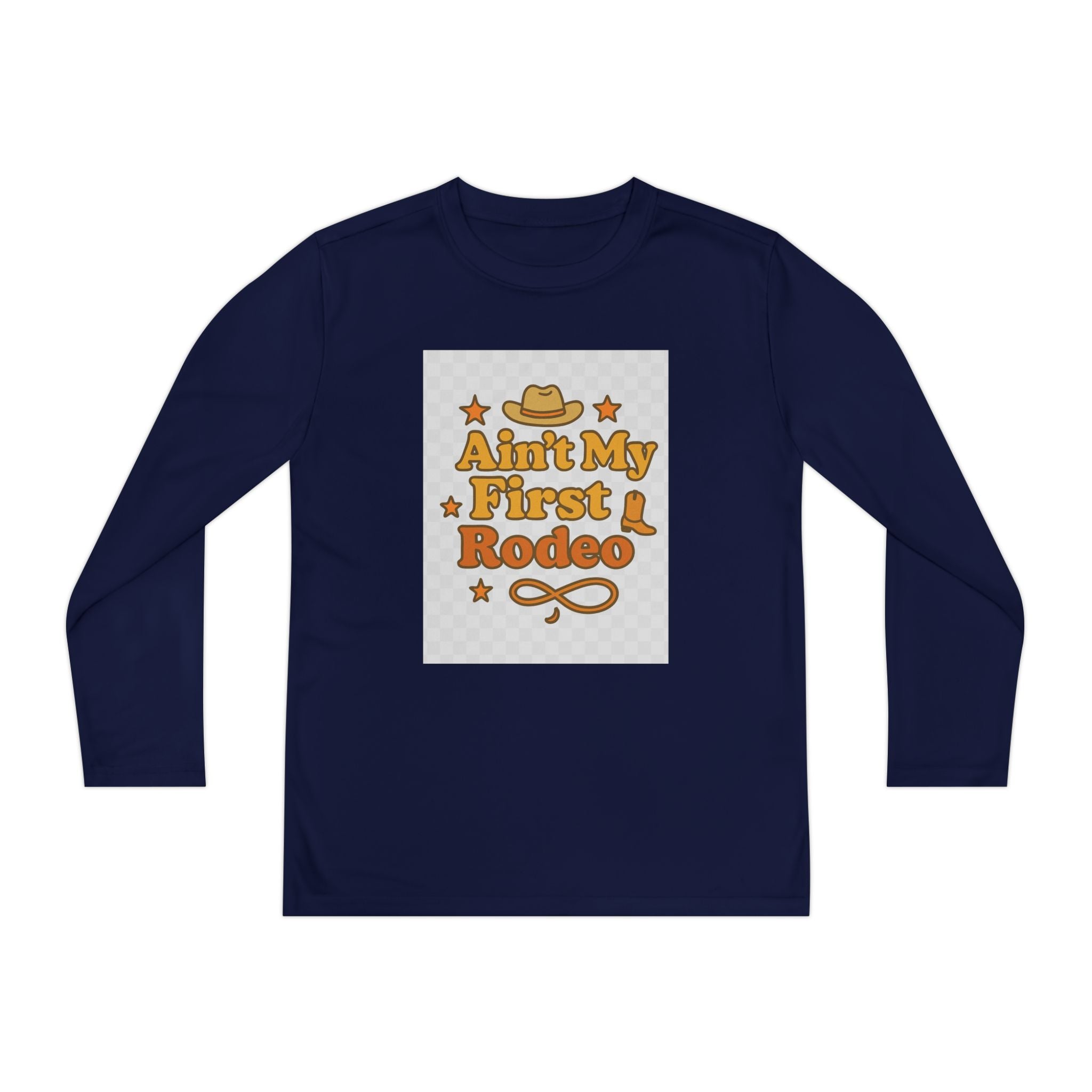 Ain't My First Rodeo Youth Long Sleeve Competitor Tee