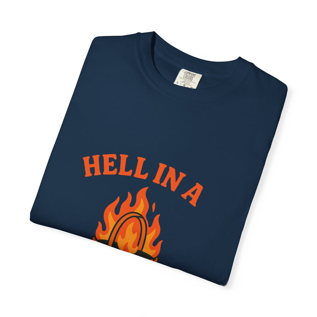 Hell In A Handbasket Funny Unisex Garment-Dyed T-shirt