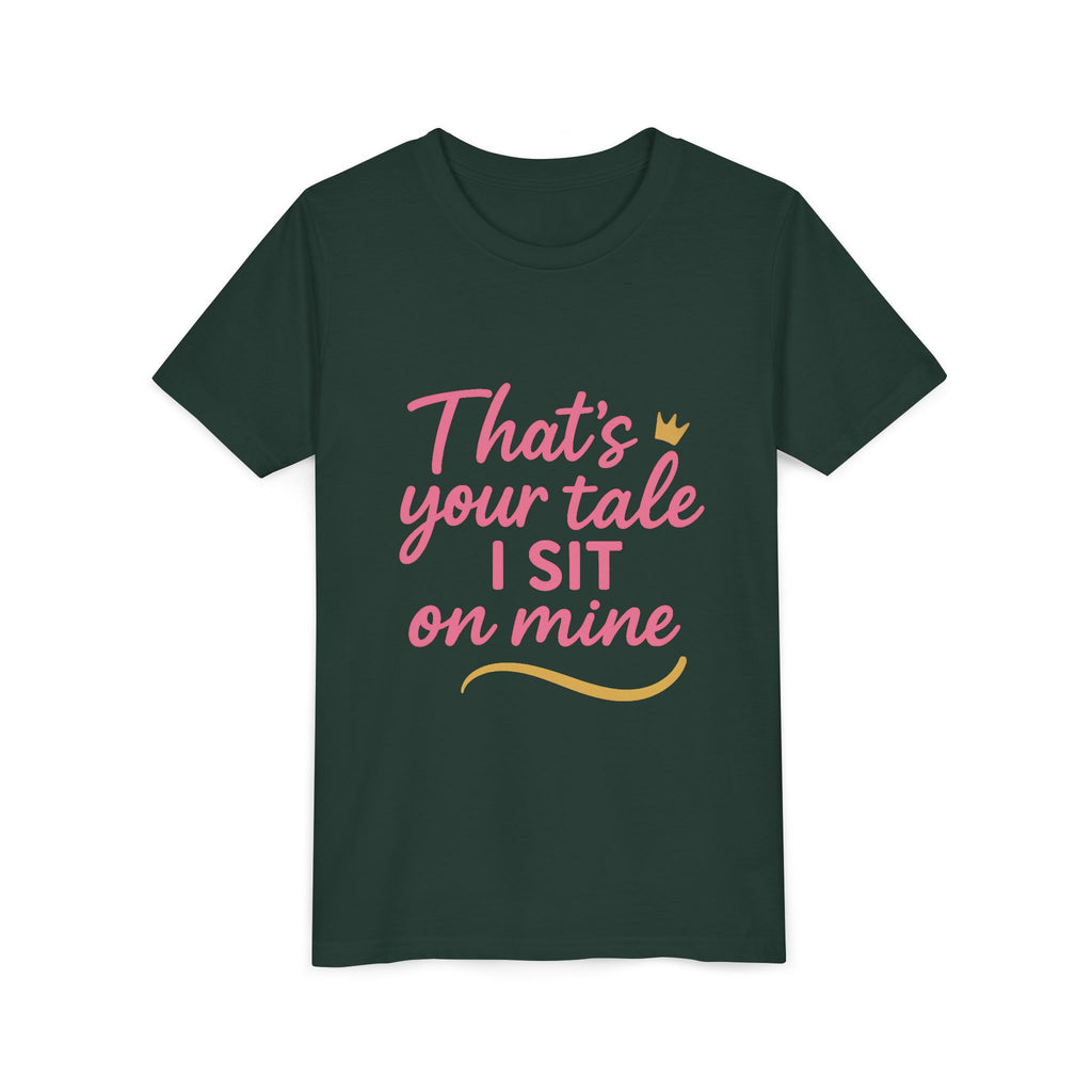 Thats Your Tale I Sit On Mine Playful Kids Tee with Quote