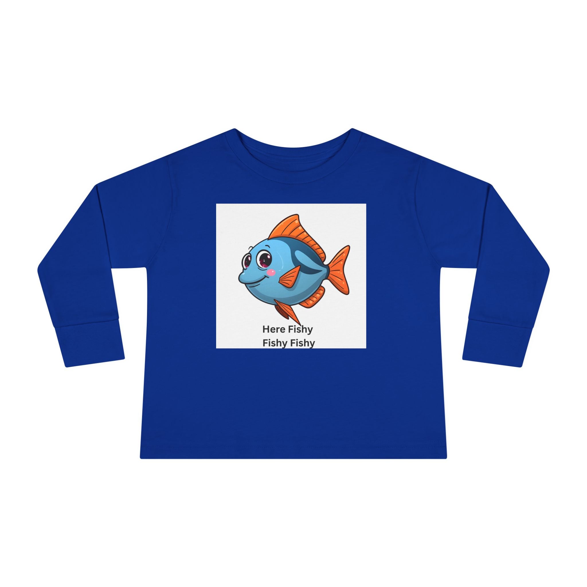 Here Fishy Fishy Fishy Toddler Long Sleeve Tee