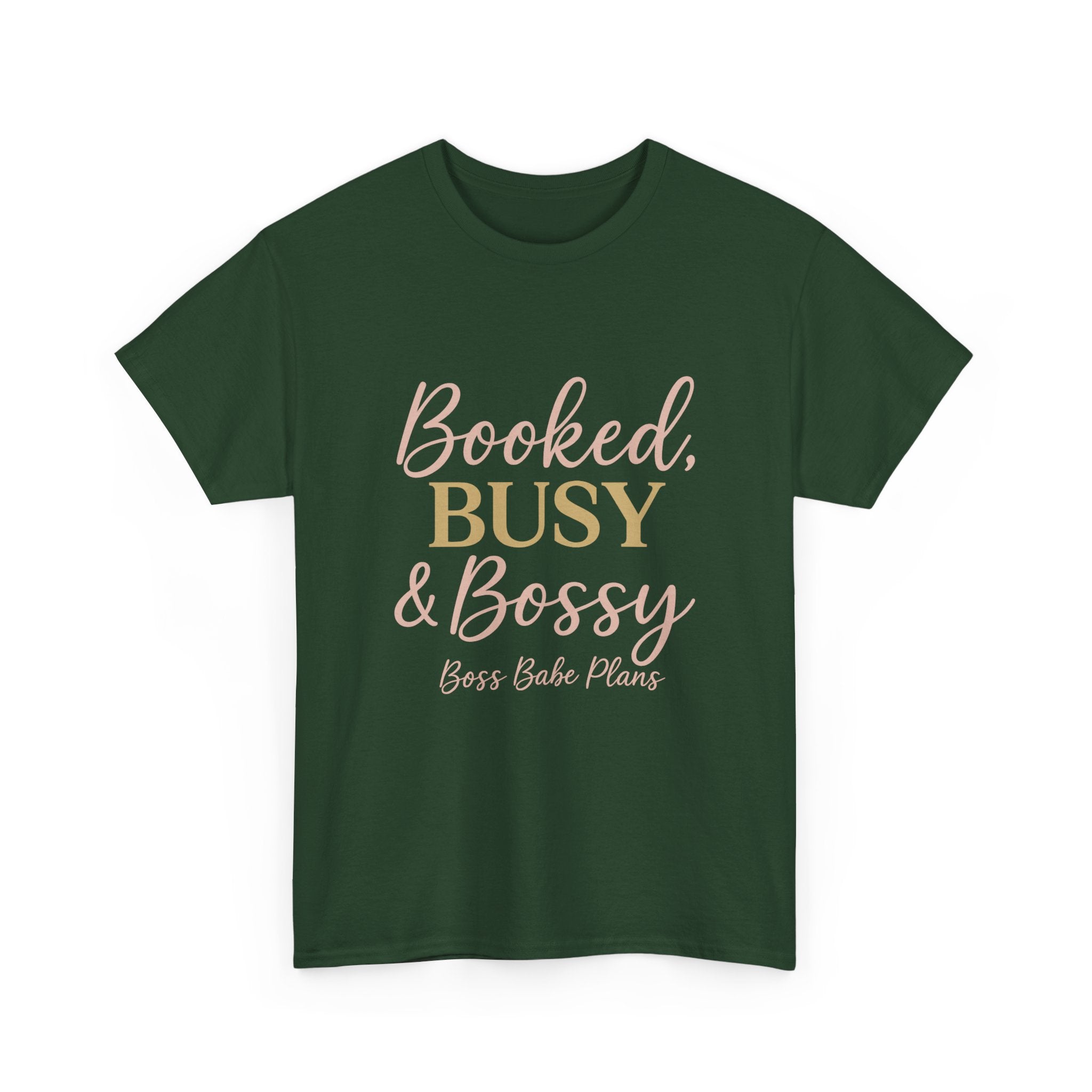 Boss Babe Plans Booked, Busy & Bossy Unisex Heavy Cotton Tee
