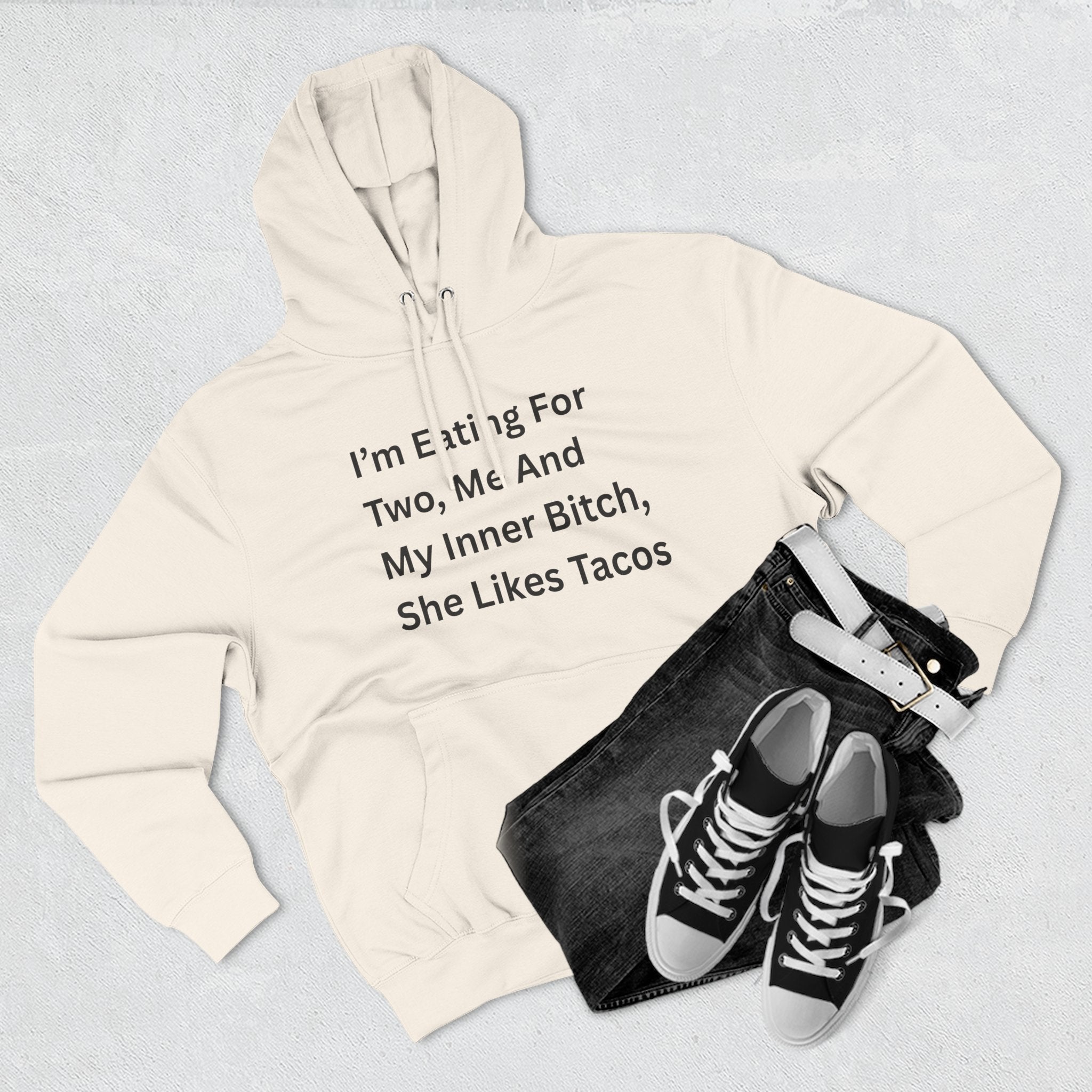 I'm Eating For Two. Me And My Inner Bitch Three-Panel Fleece Hoodie