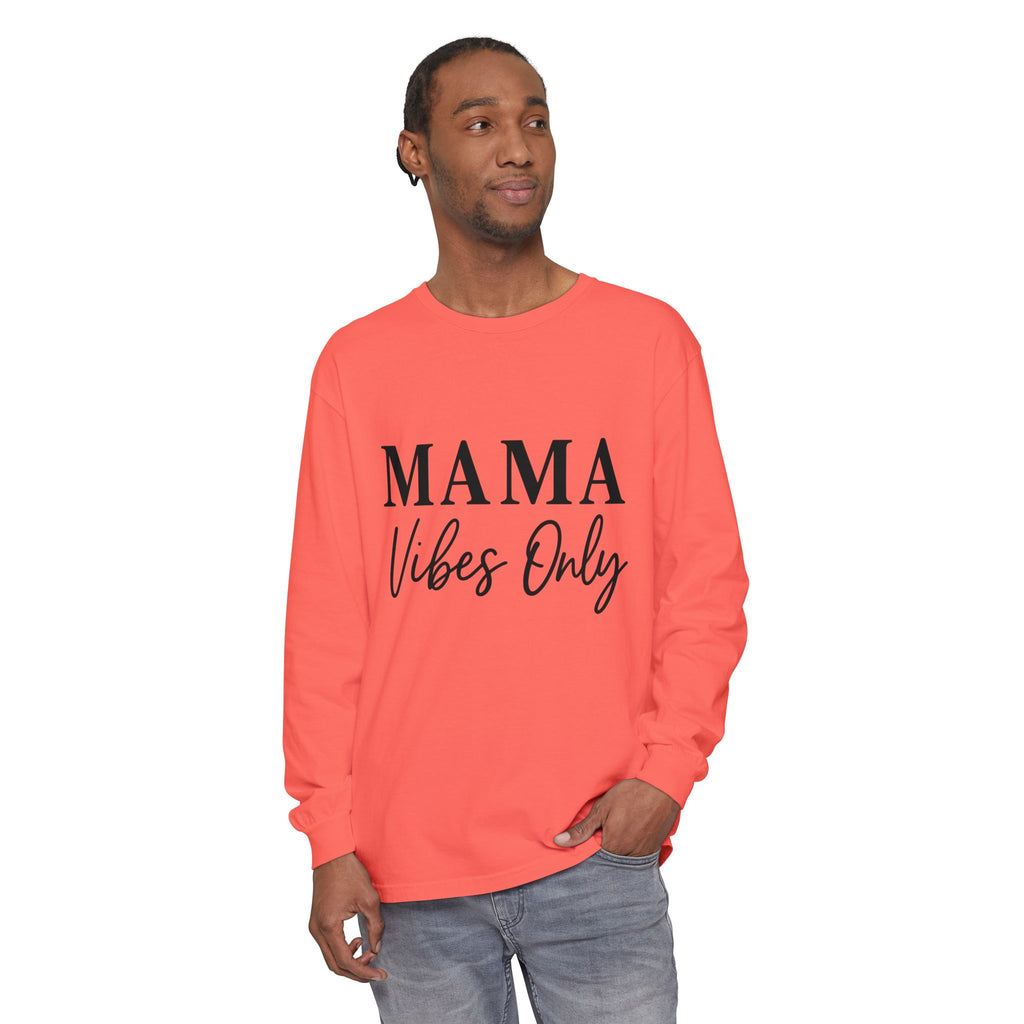 Mama Mode Mama Vibes Only Long Sleeve Tee