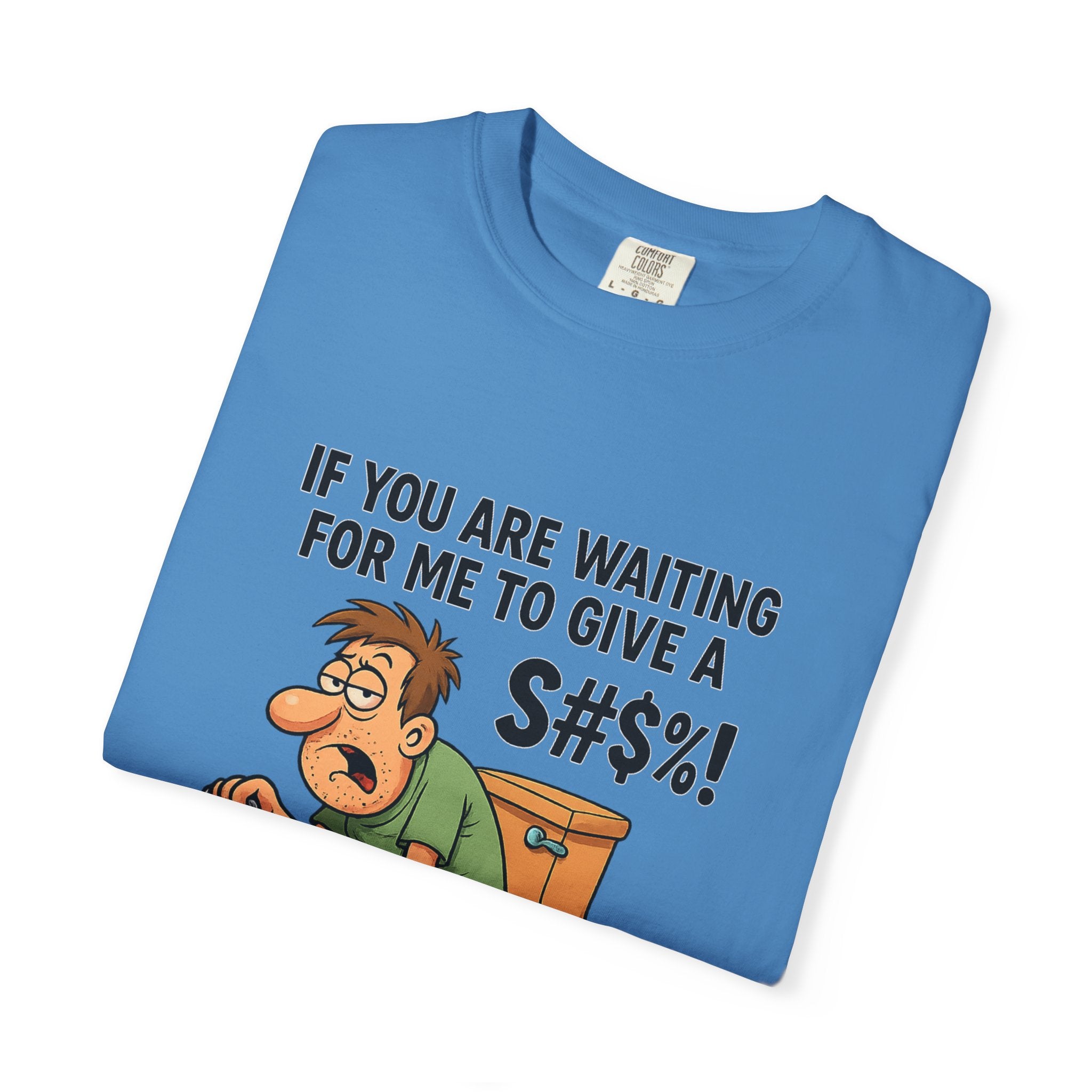 If You Are Waiting For Me To Give A Shit Funny/ Sarcastic Humorous Unisex T-Shirt with Funny Quote, Gift for Men and Women, Casual Wear, Birthday Gift, Party Shirt, Humor Tee
