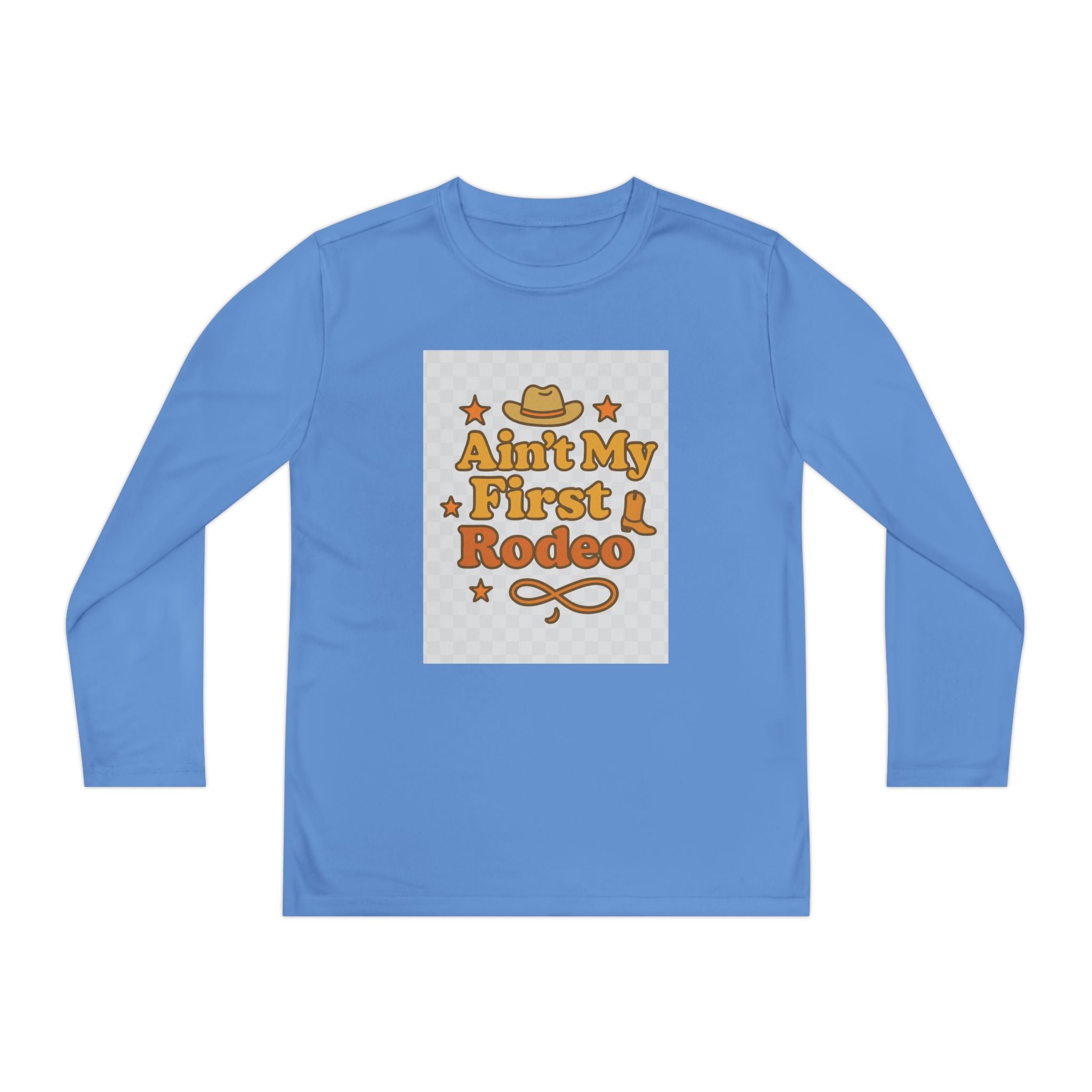 Ain't My First Rodeo Youth Long Sleeve Competitor Tee