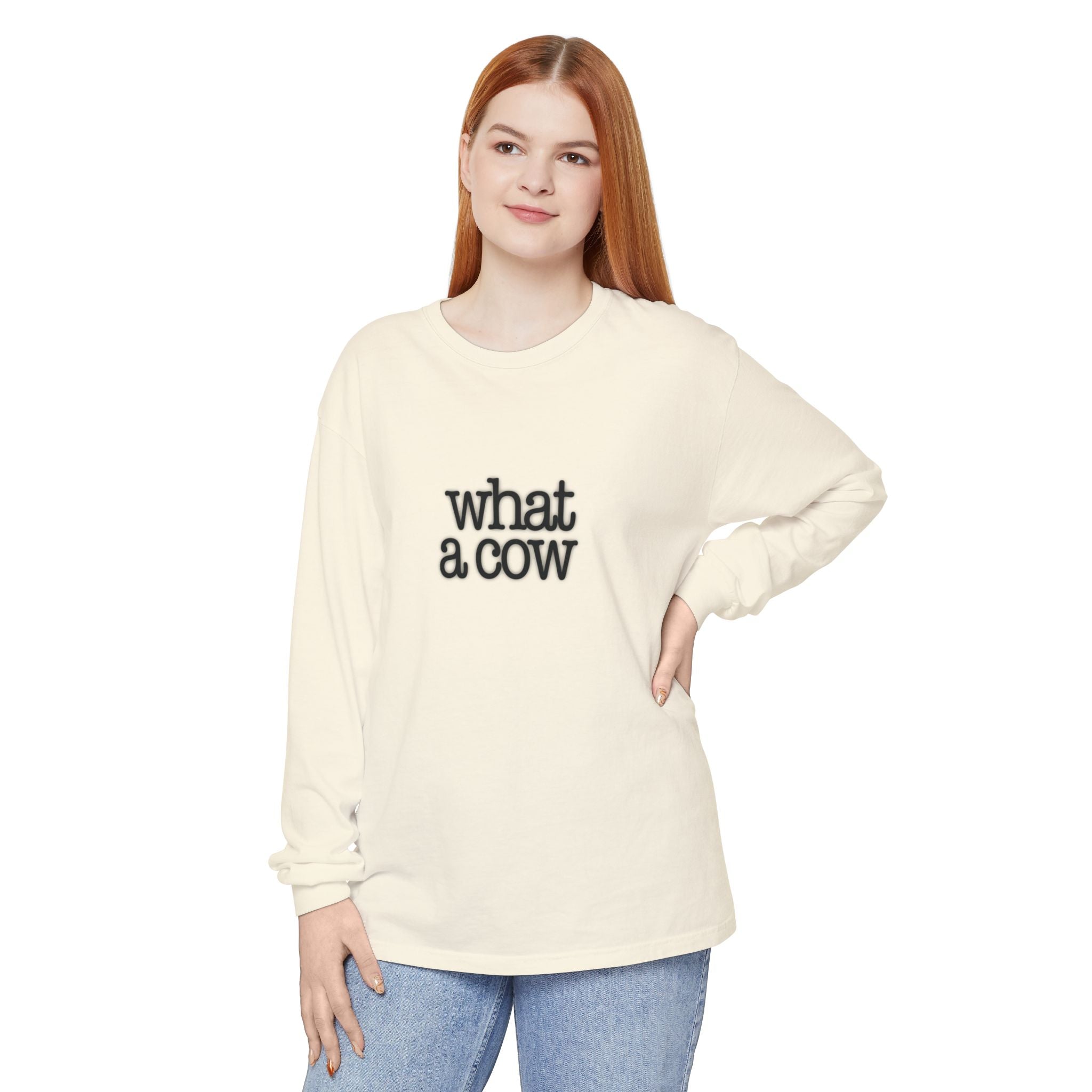 What A Cow Unisex Garment-dyed Long Sleeve T-Shirt