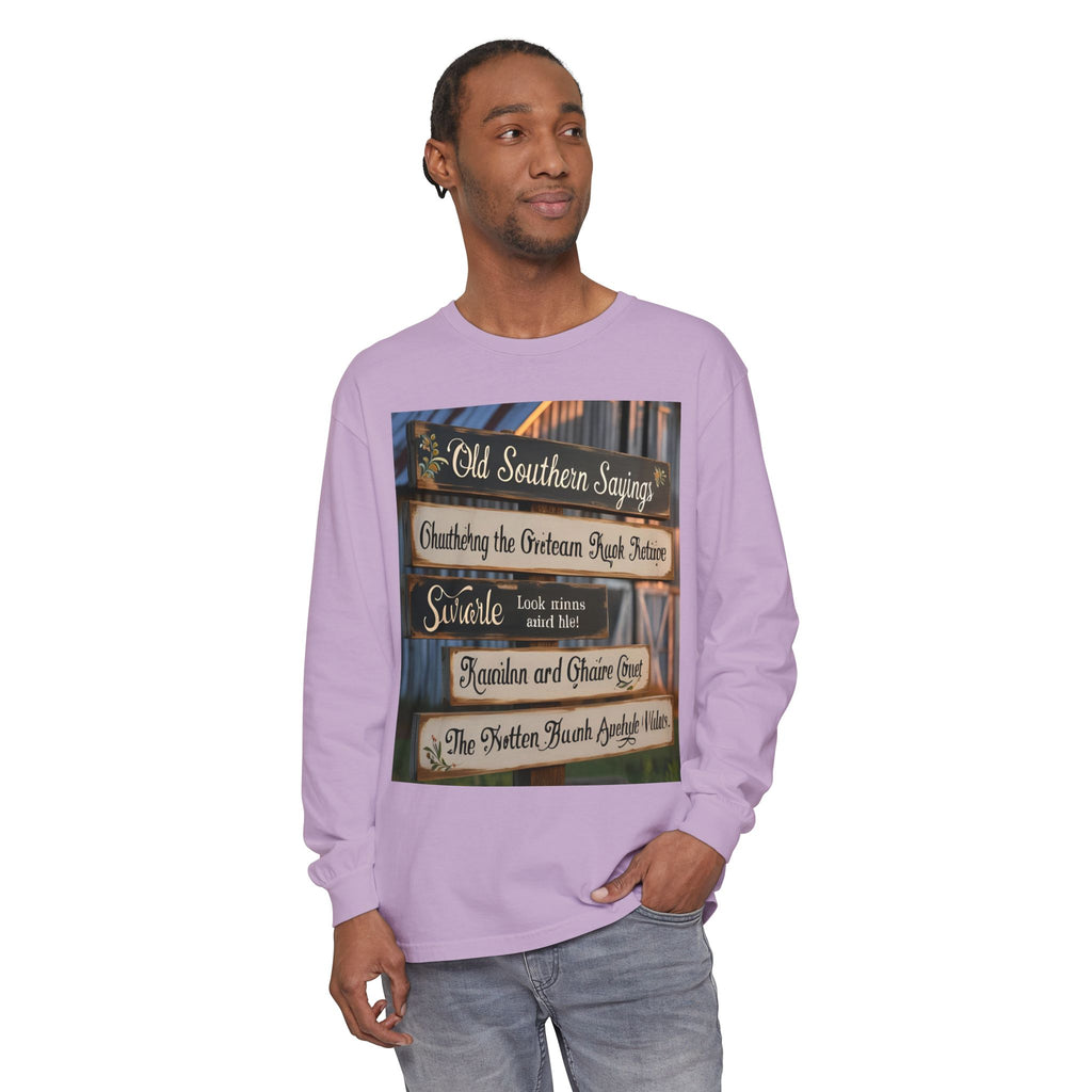 Old Southern Sayings Crossings Unisex Garment-dyed Long Sleeve T-Shirt