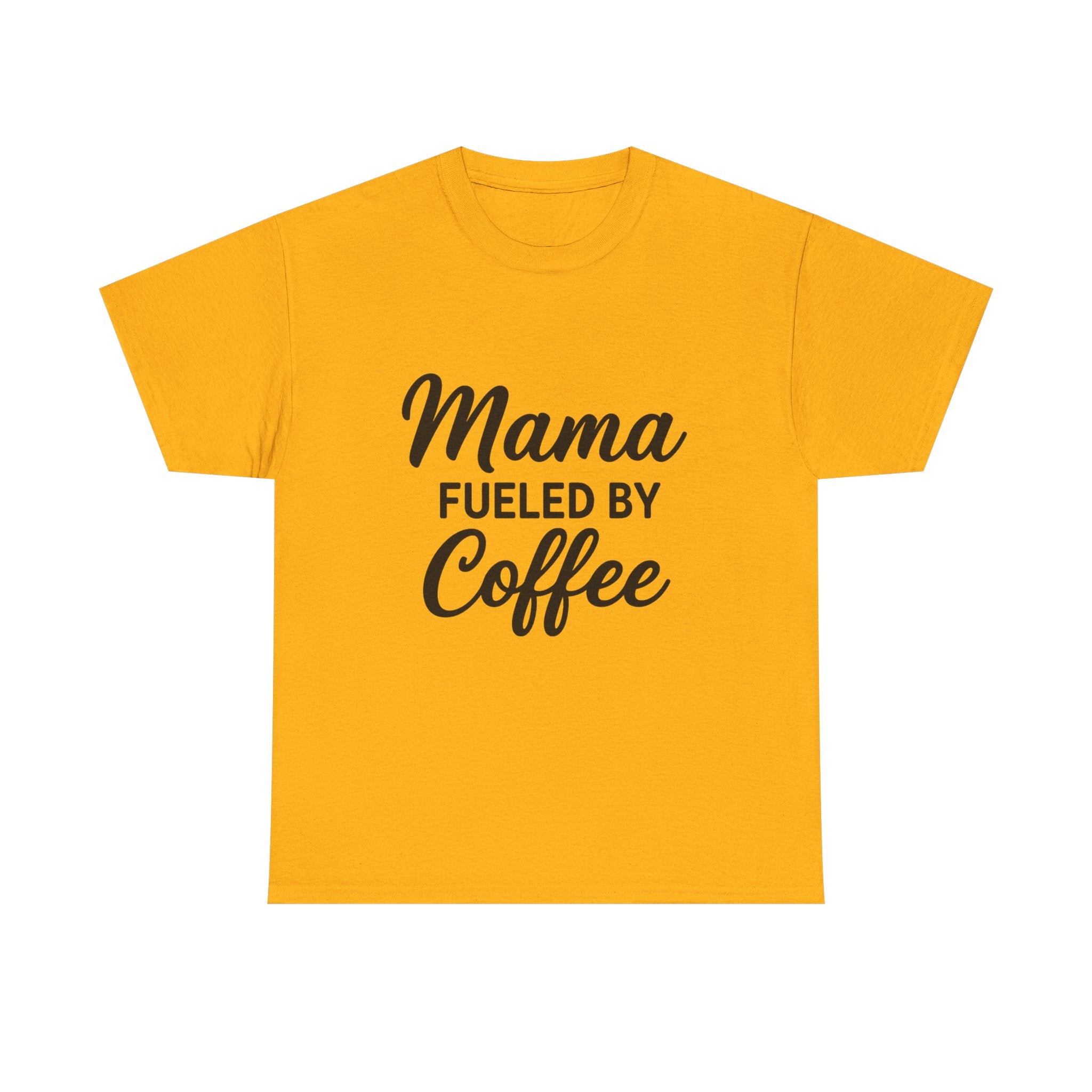 Mama Mode Mama Fueled by Coffee T-Shirt