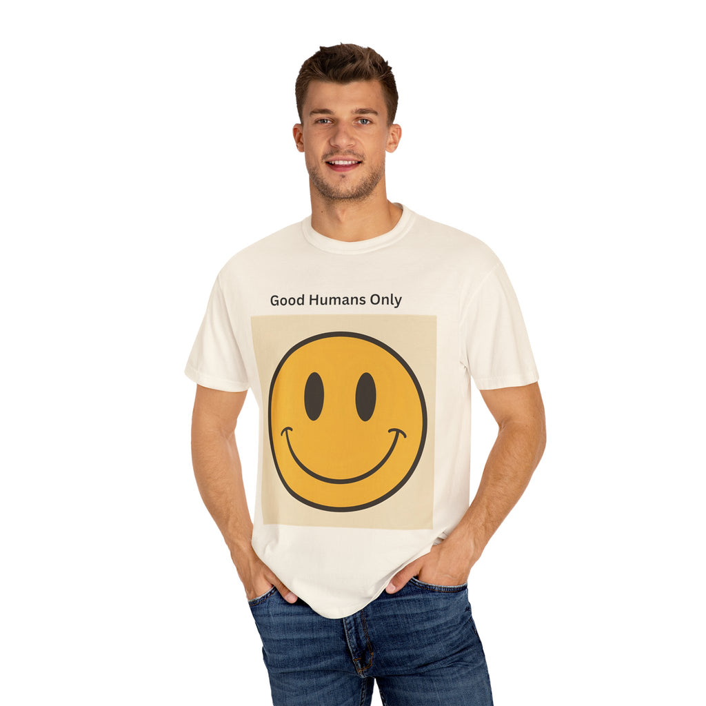 Smiley Face Good Humans Only T-Shirt, Unisex Smiley Tee, Cute Graphic Shirt, Casual Wear, Gift for Friends, Positive Vibes Clothing